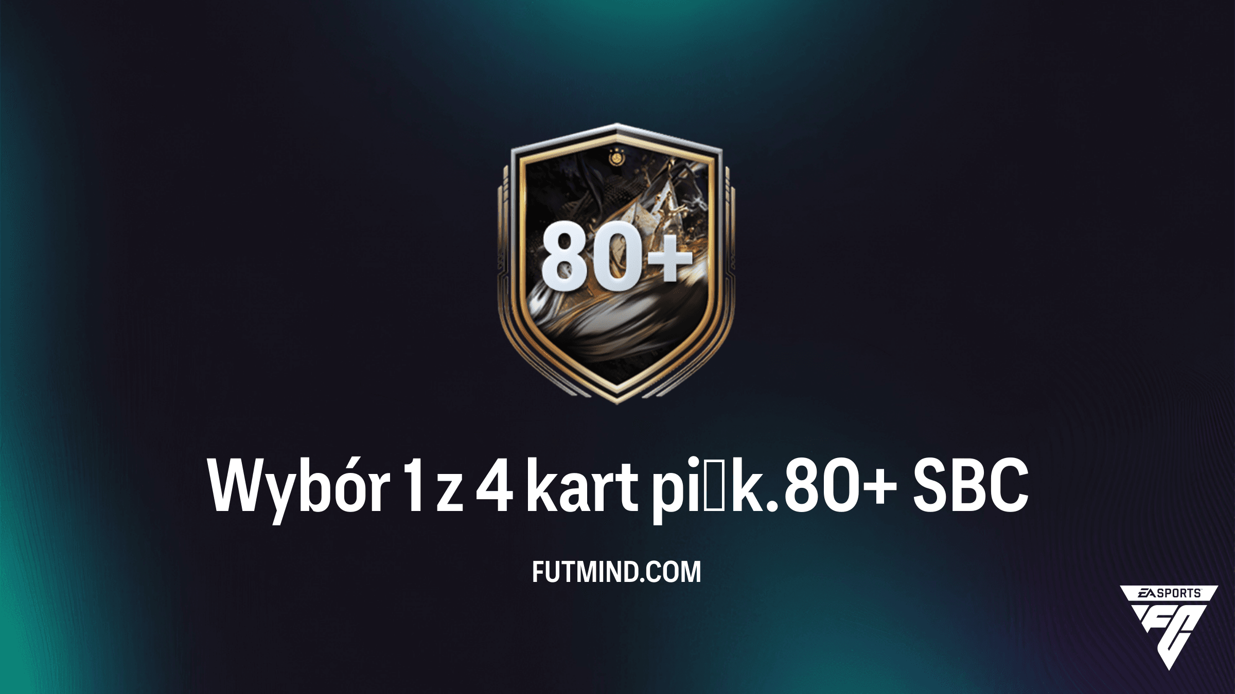 Wybór 1 z 4 kart piłk. 80+ SBC – Kompletny poradnik i analiza opłacalności w FC 26