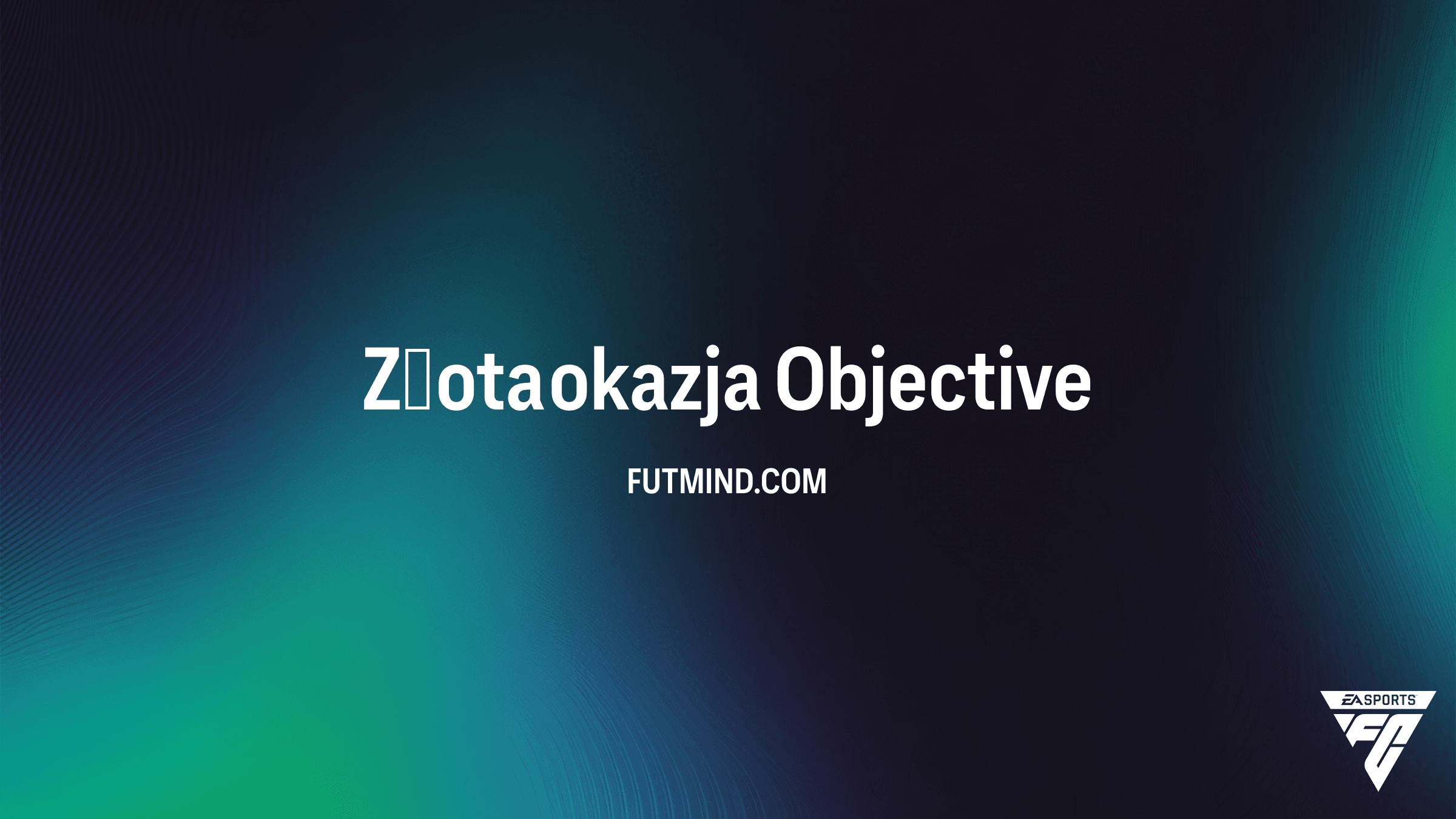 SBC Złota okazja w FC 26: Jak zdobyć SP i kosmetyczne ewolucje?