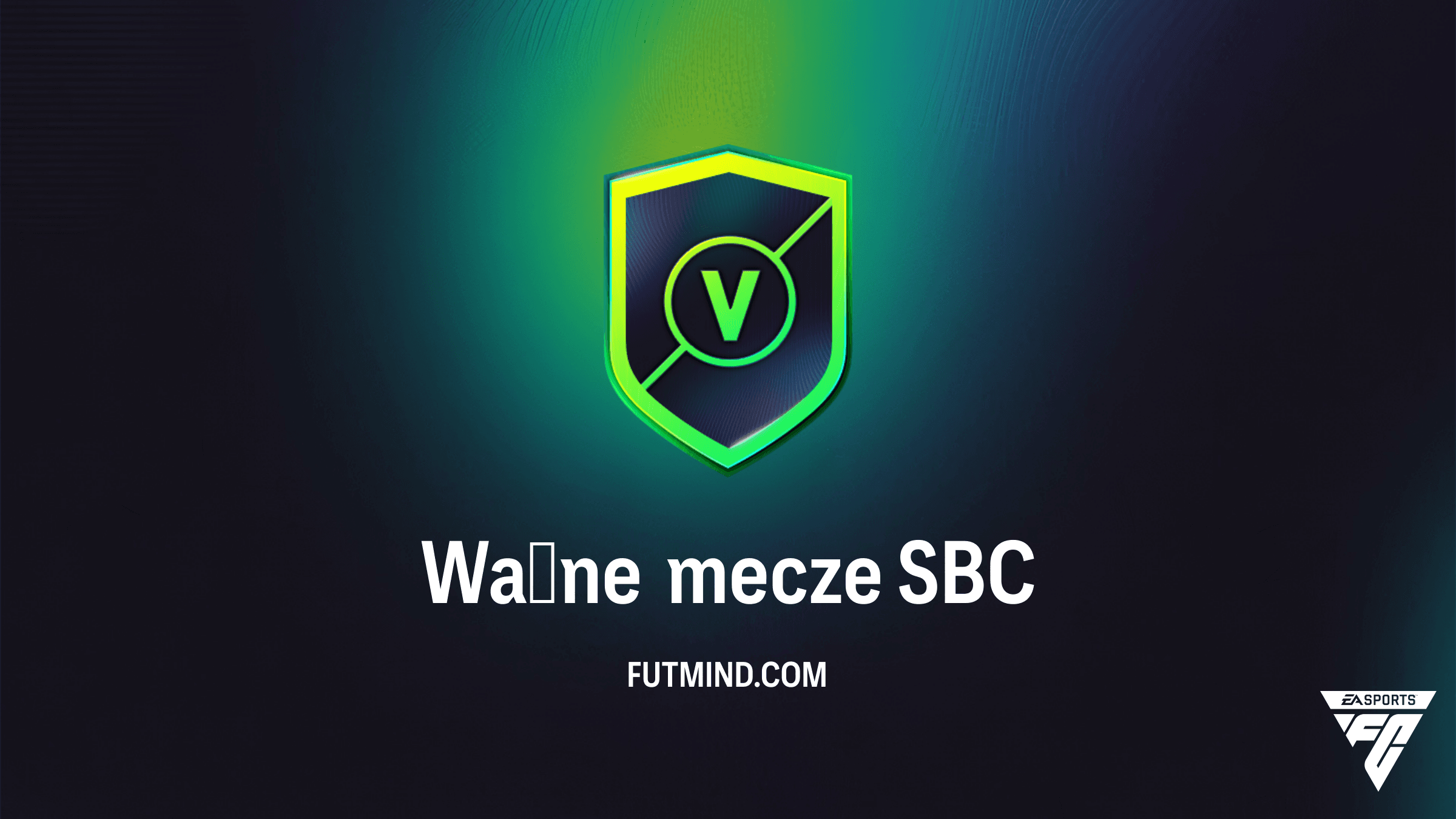 SBC Ważne mecze w FC 26: Analiza, wymagania i najtańsze rozwiązania
