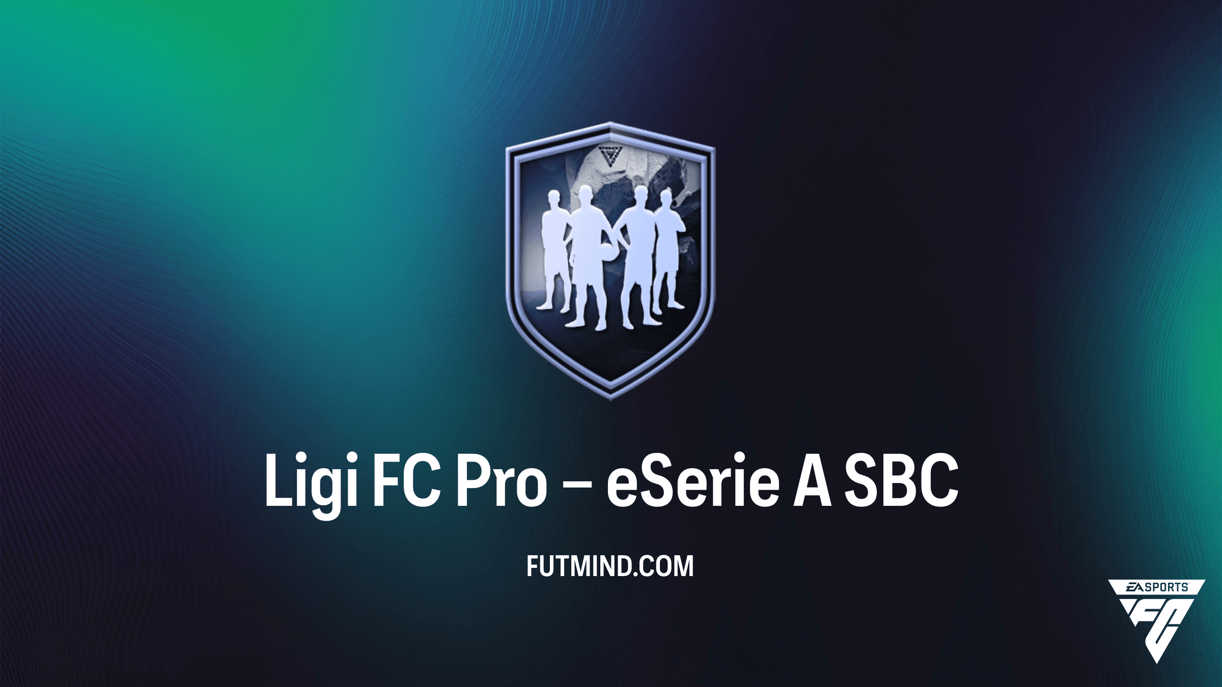 Ligi FC Pro – eSerie A SBC: Jak zdobyć 4 karty FC Pro Live i czy warto?