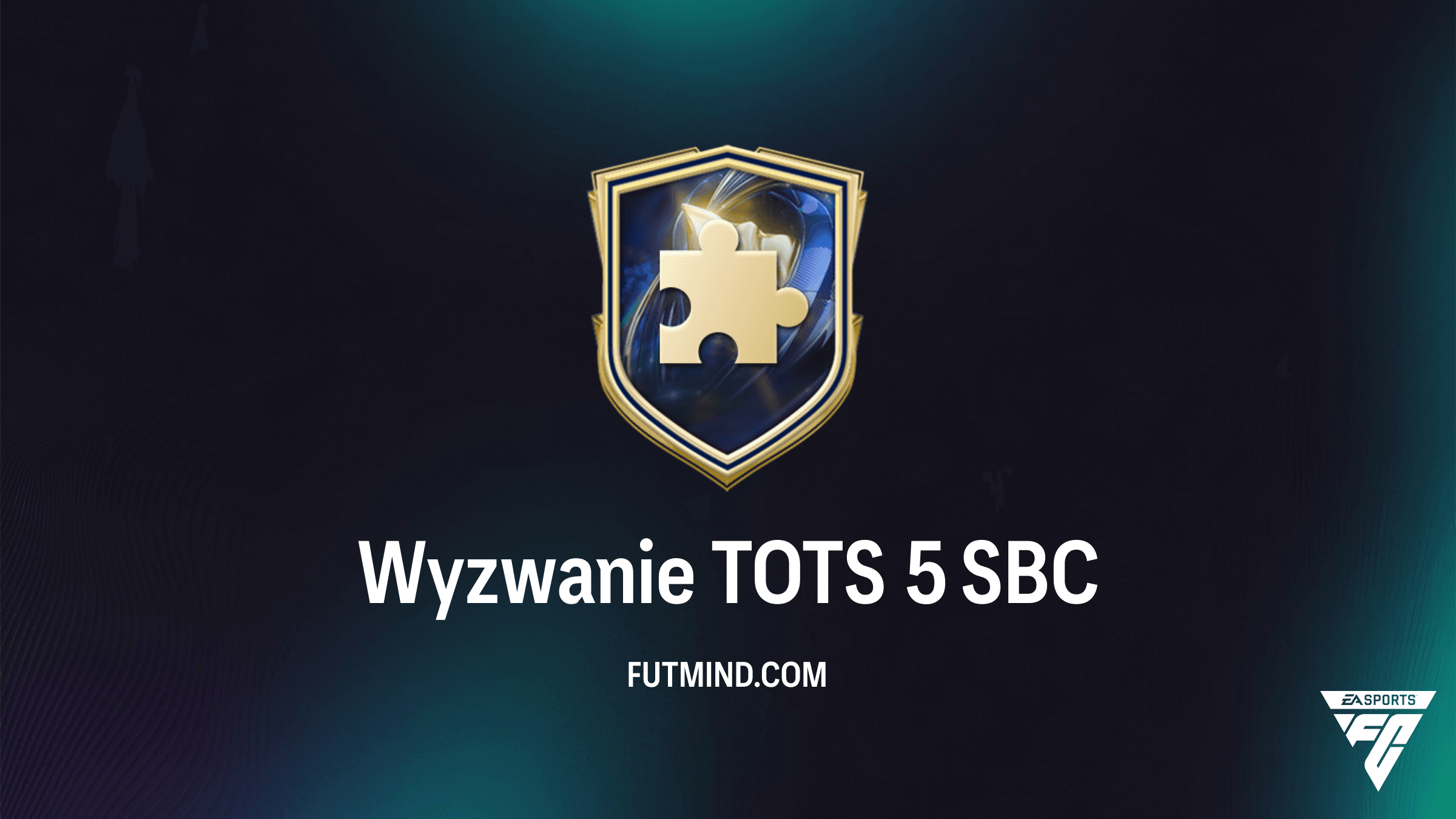 Wyzwanie TOTS 5 SBC w FC 26: Rozwiązanie, wymagania i czy warto?