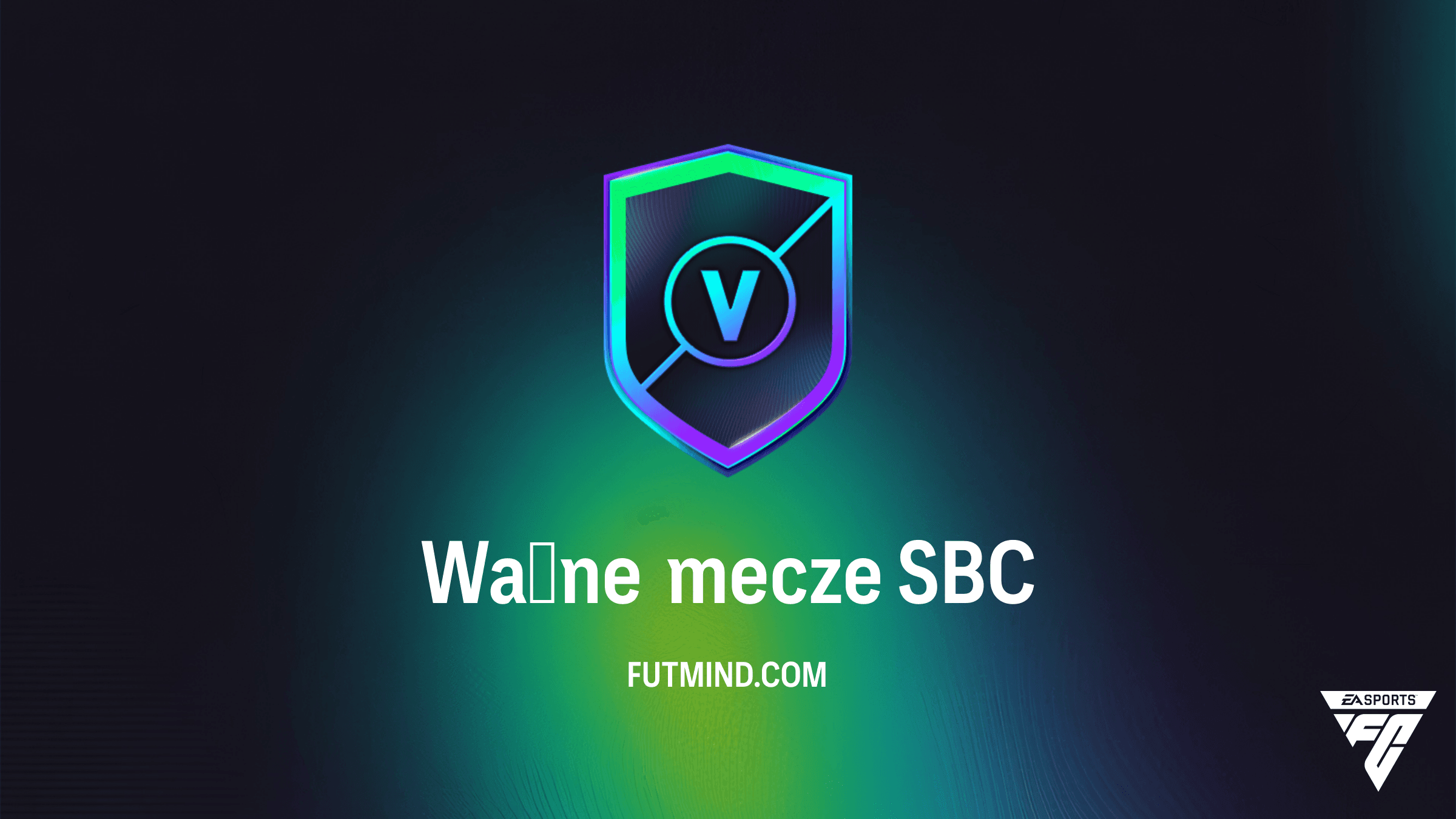 Ważne mecze SBC w FC 26: Najtańsze rozwiązania i analiza nagród
