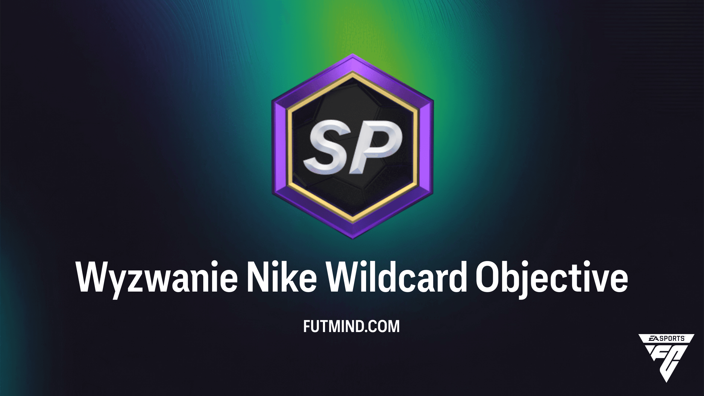 Wyzwanie Nike Wildcard w FC 26: Jak ukończyć i zgarnąć nagrody?