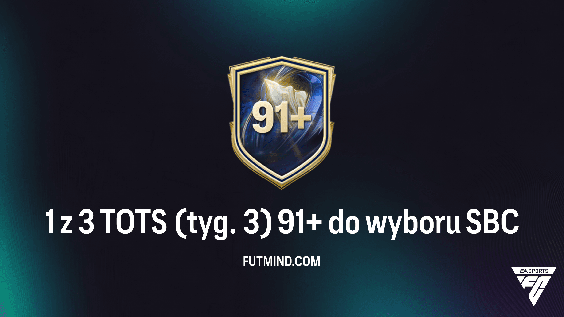 1 z 3 TOTS (tyg. 3) 91+ do wyboru SBC – Czy warto ukończyć to wyzwanie w FC 26?