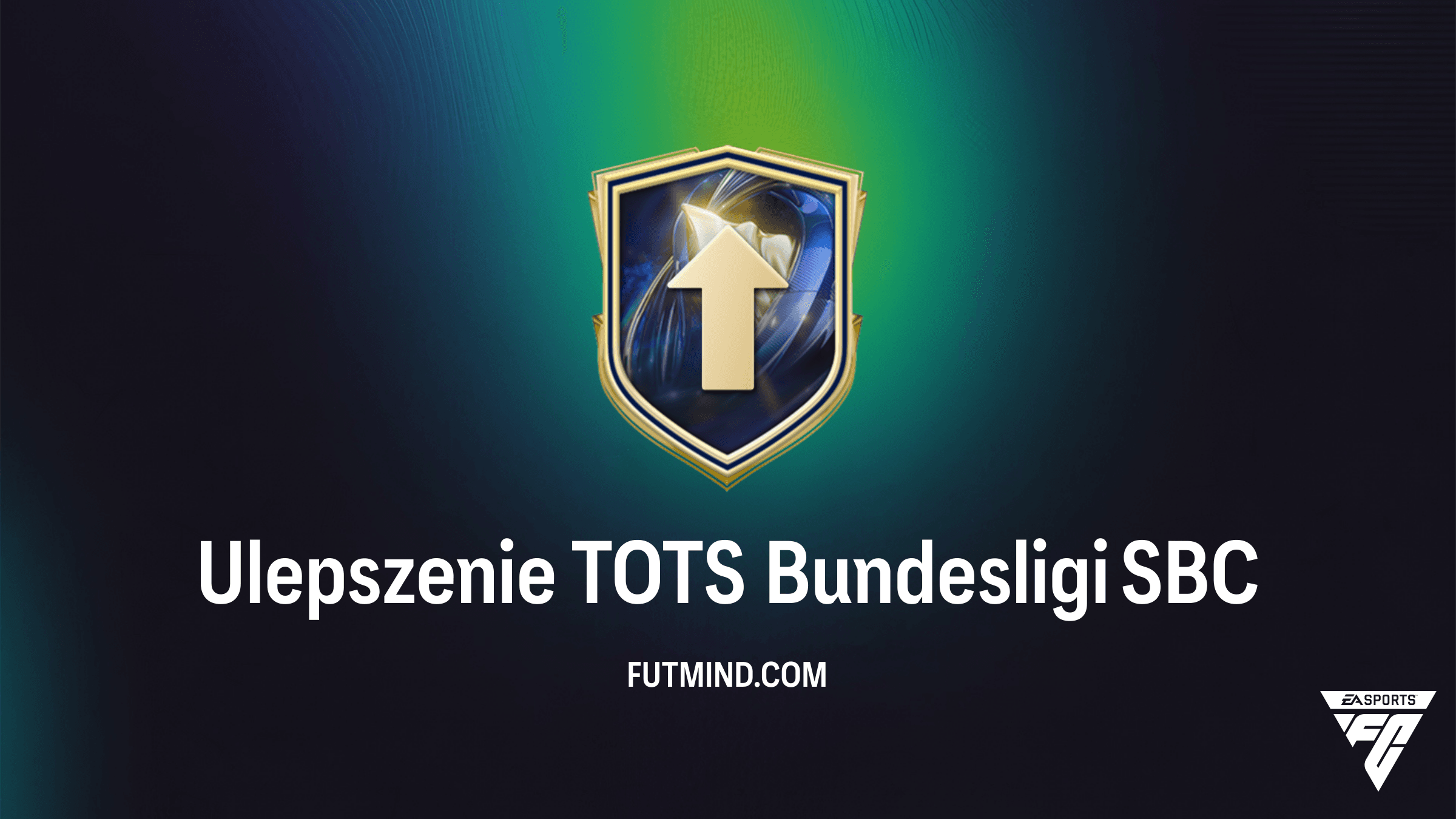 Ulepszenie TOTS Bundesligi SBC - Czy warto? Wymagania i Najtańsze Rozwiązania