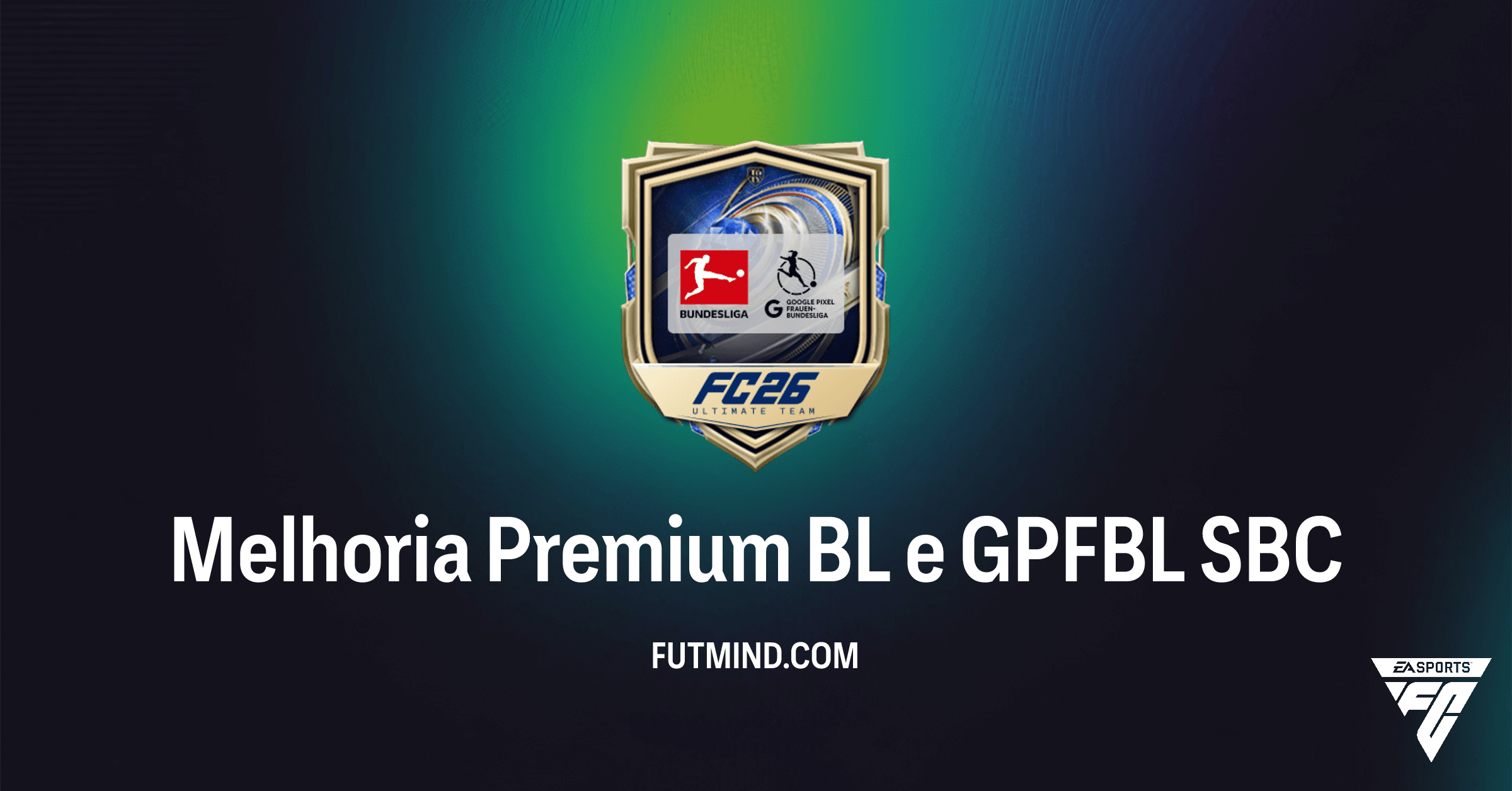 Melhoria Premium BL e GPFBL: Ganhe Packs da Bundesliga em FC 26 Ultimate Team