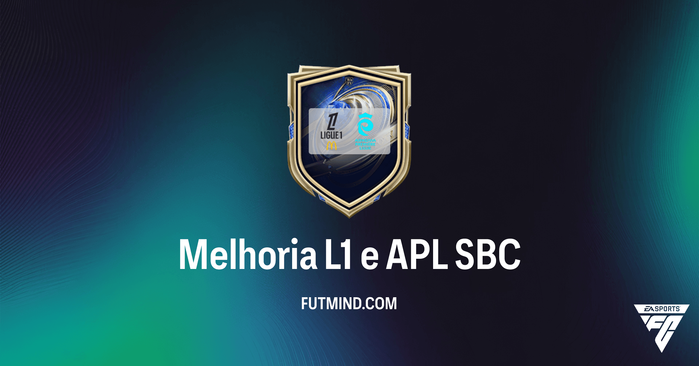 SBC Melhoria L1 e APL no FC 26: Guia Completo, Análise de Custo e Recompensas