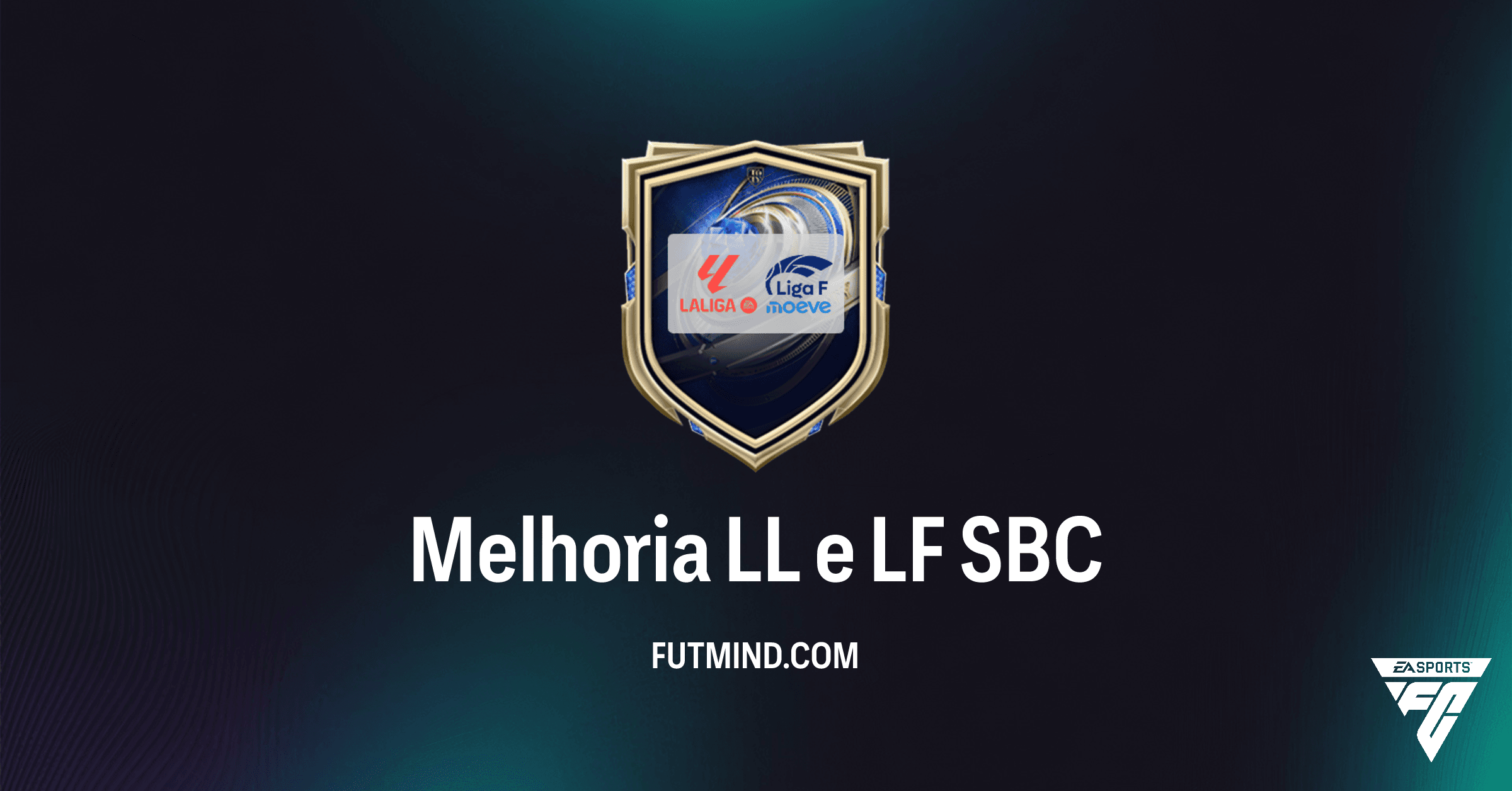 SBC Melhoria LL e LF: Reforce seu Elenco com Craques da LaLiga e Liga F no FC 26 Ultimate Team