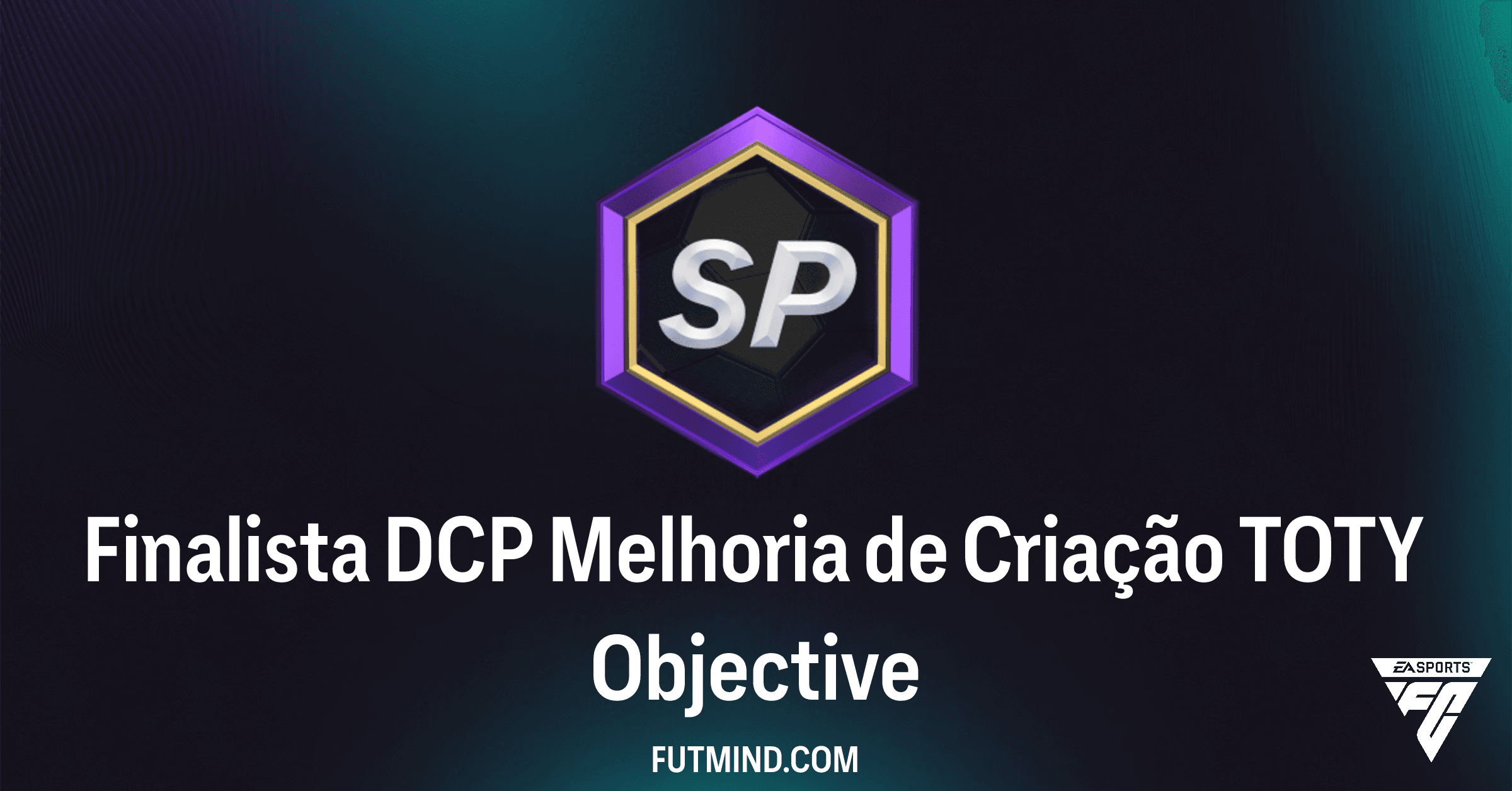 Finalista DCP Melhoria de Criação TOTY: Guia Completo para Recompensas de Packs em FC 26 Ultimate Team