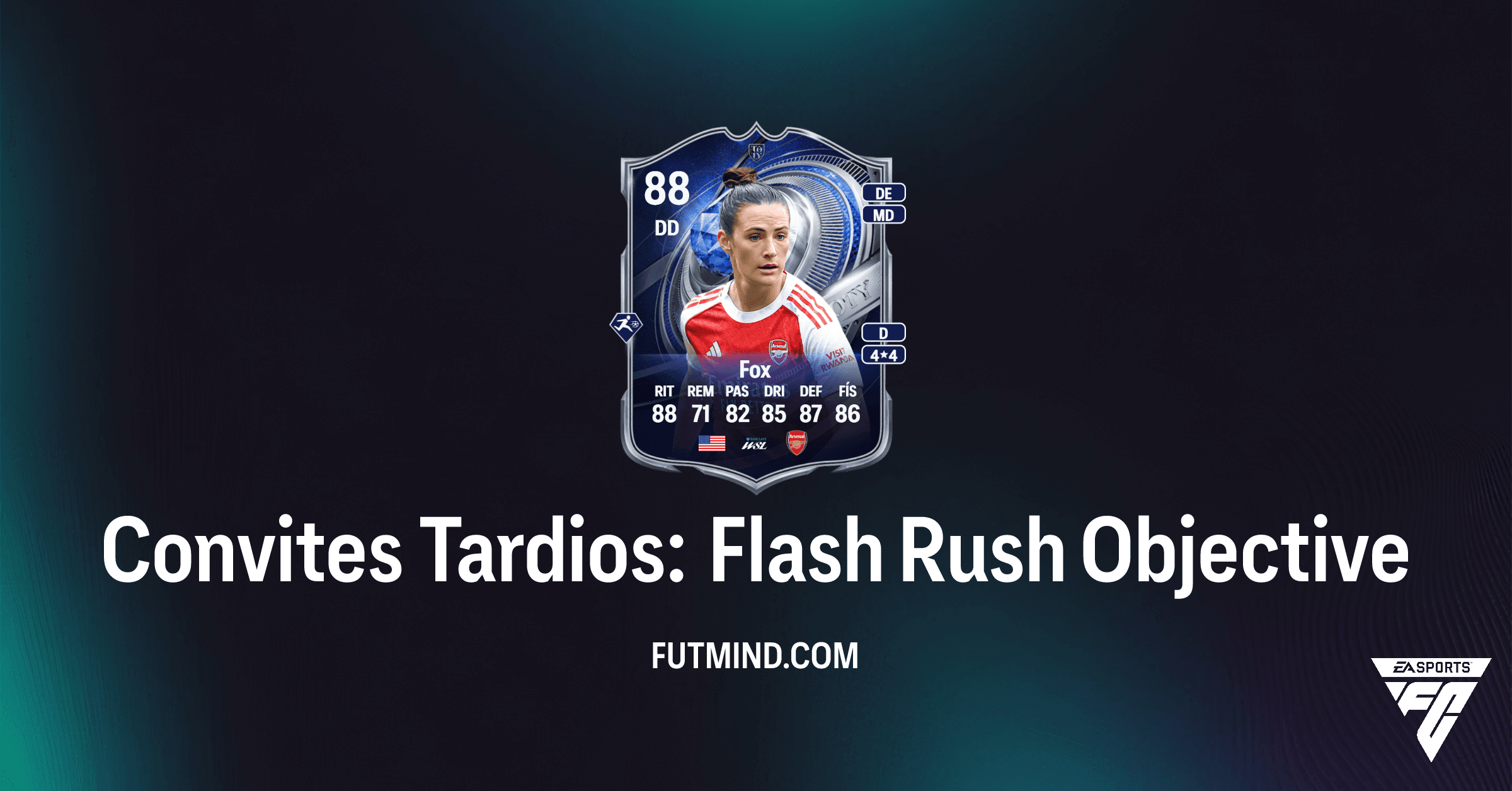 Desbloqueie Emily Fox MH TOTY: Guia Completo do Objetivo Convites Tardios: Flash Rush no FC 26