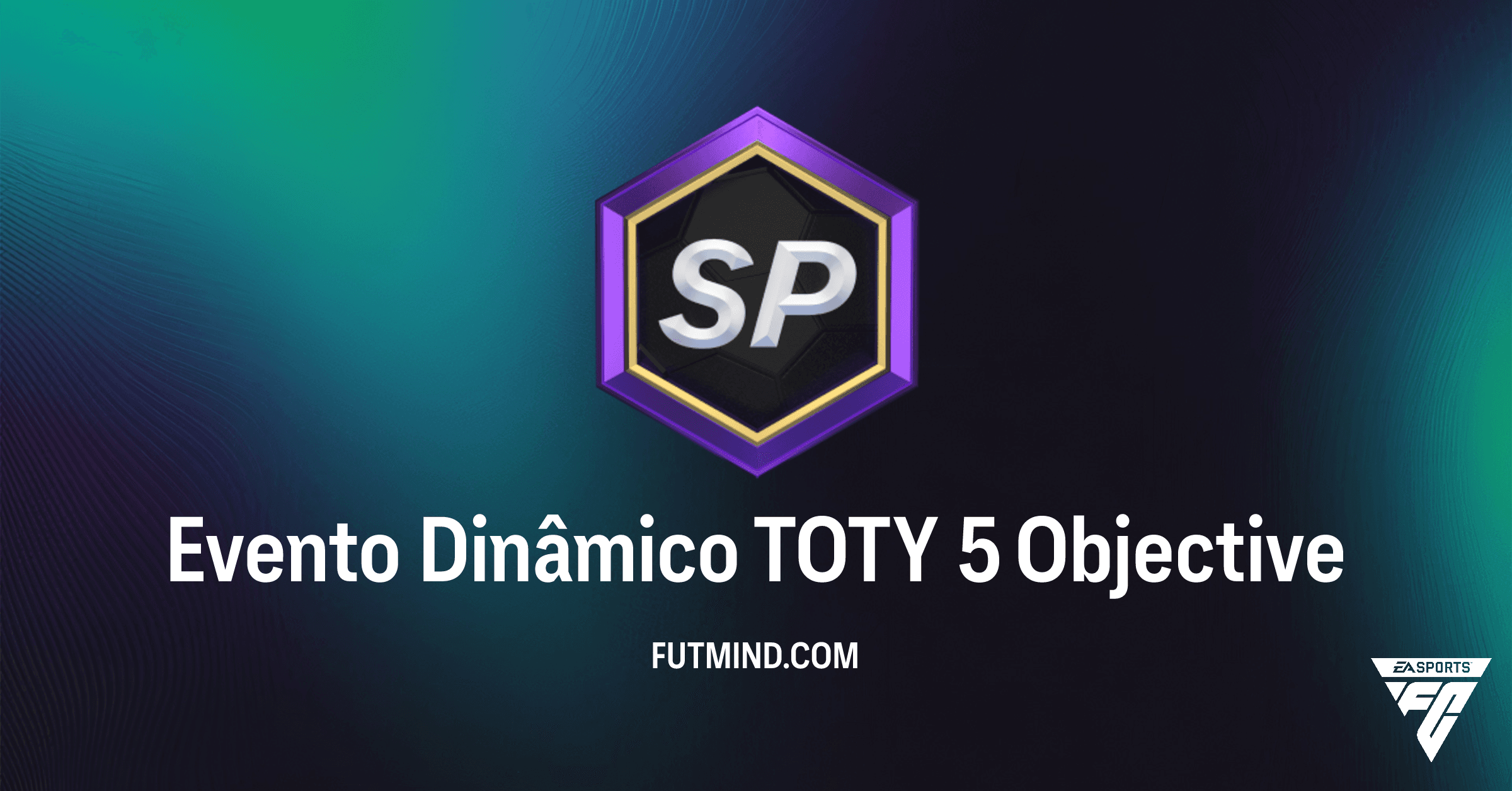 FC 26: Desbloqueie Recompensas Valiosas no Evento Dinâmico TOTY 5 – Guia Completo para Ultimate Team