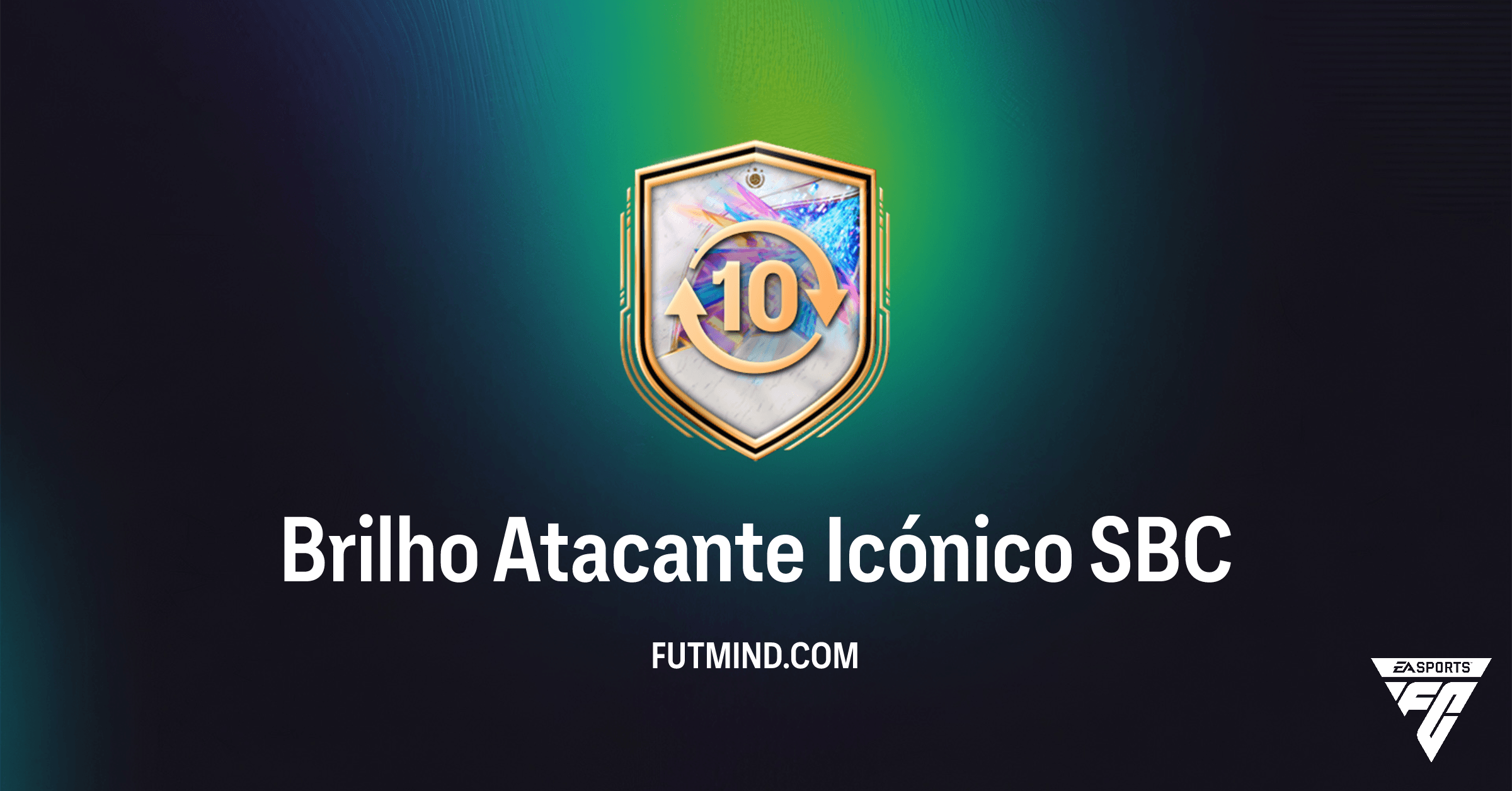 Brilho Atacante Icónico SBC: Guia Completo e Análise em FC 26 Ultimate Team