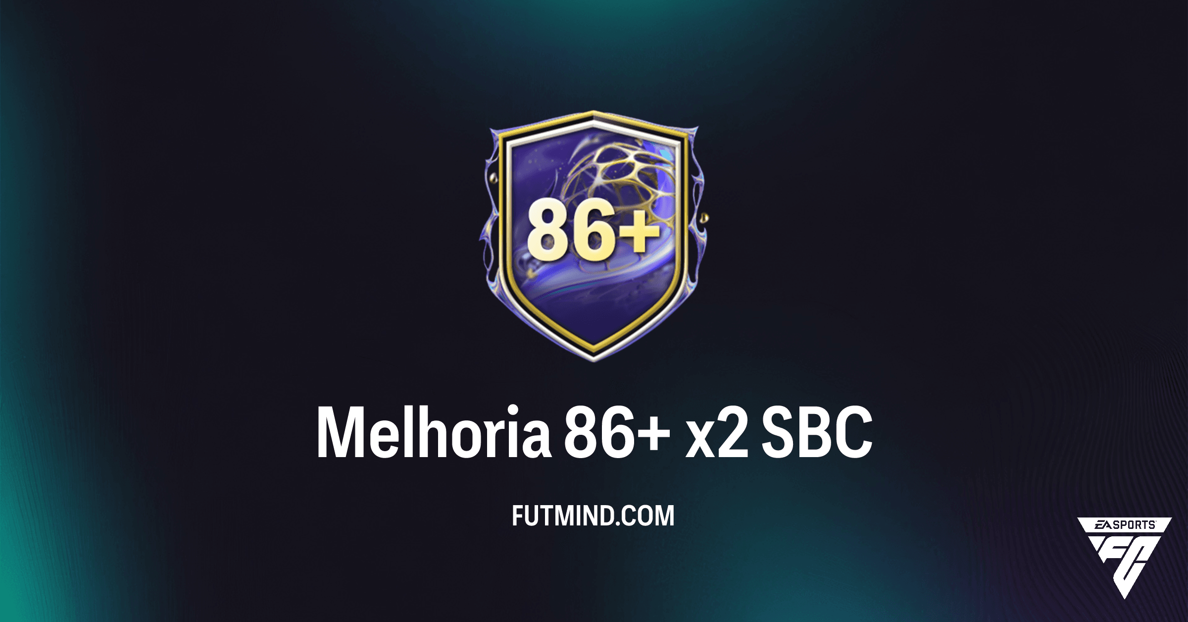 FC 26 Ultimate Team: Desvenda a Melhoria 86+ x2 SBC – Análise Completa e Vale a Pena?