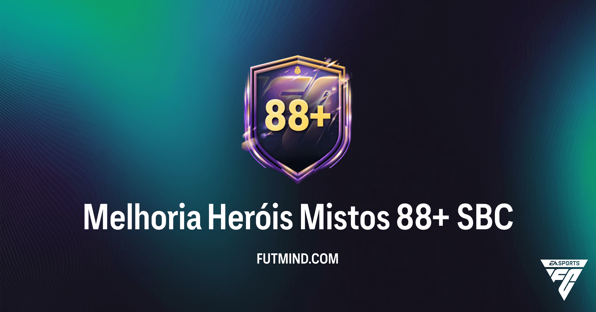 Melhoria Heróis Mistos 88+ SBC: Análise Completa e Guia no FC 26 Ultimate Team