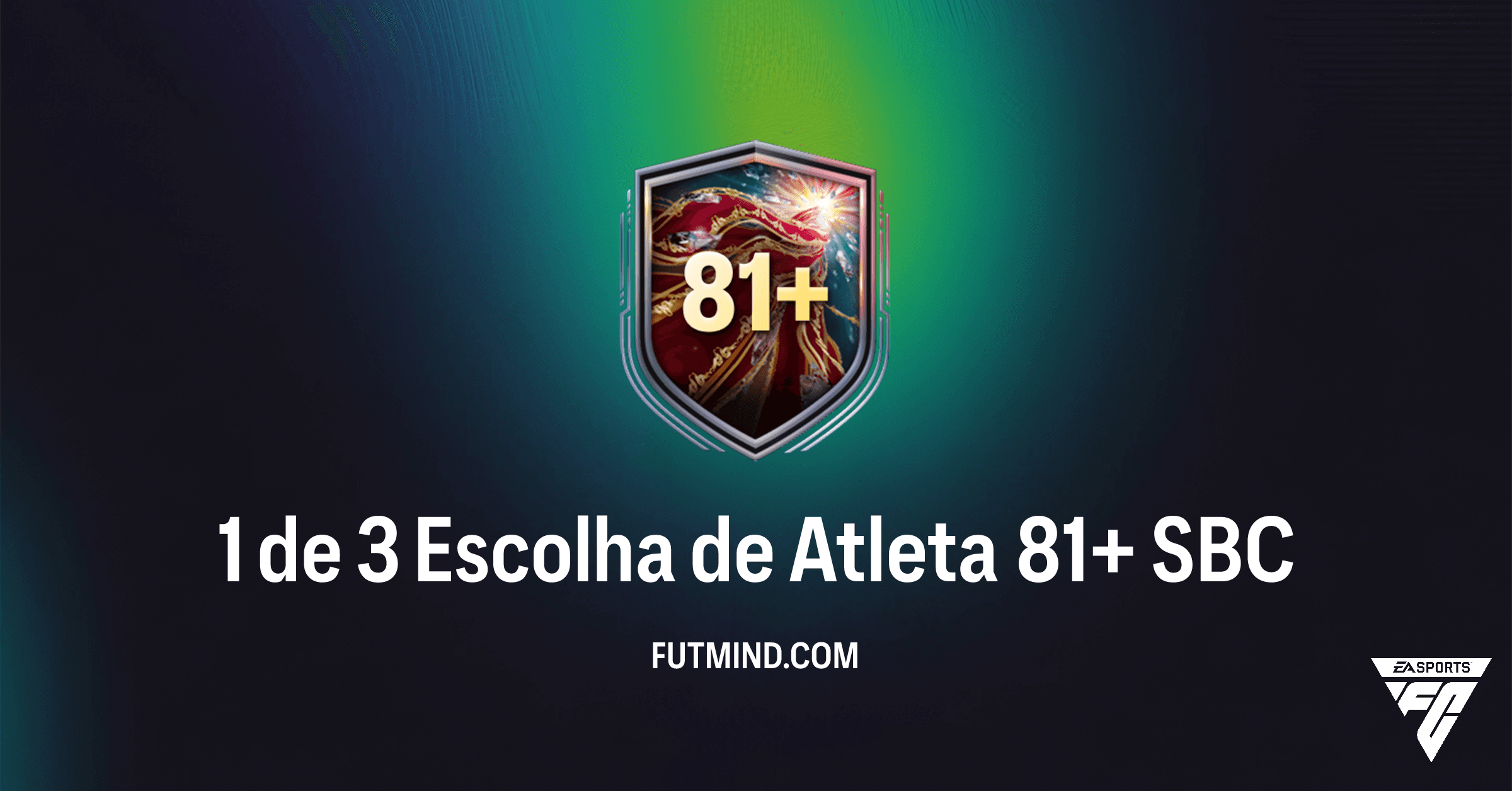 FC 26 Ultimate Team: Análise Completa do SBC 1 de 3 Escolha de Atleta 81+