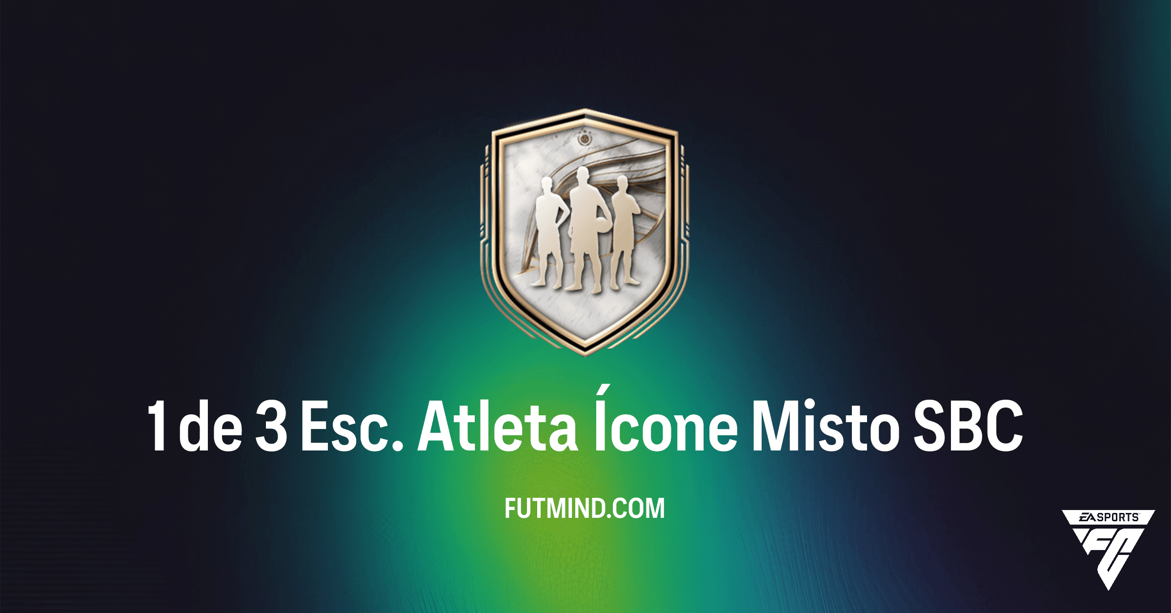 SBC 1 de 3 Esc. Atleta Ícone Misto: Análise Completa e Vale a Pena no FC 26?