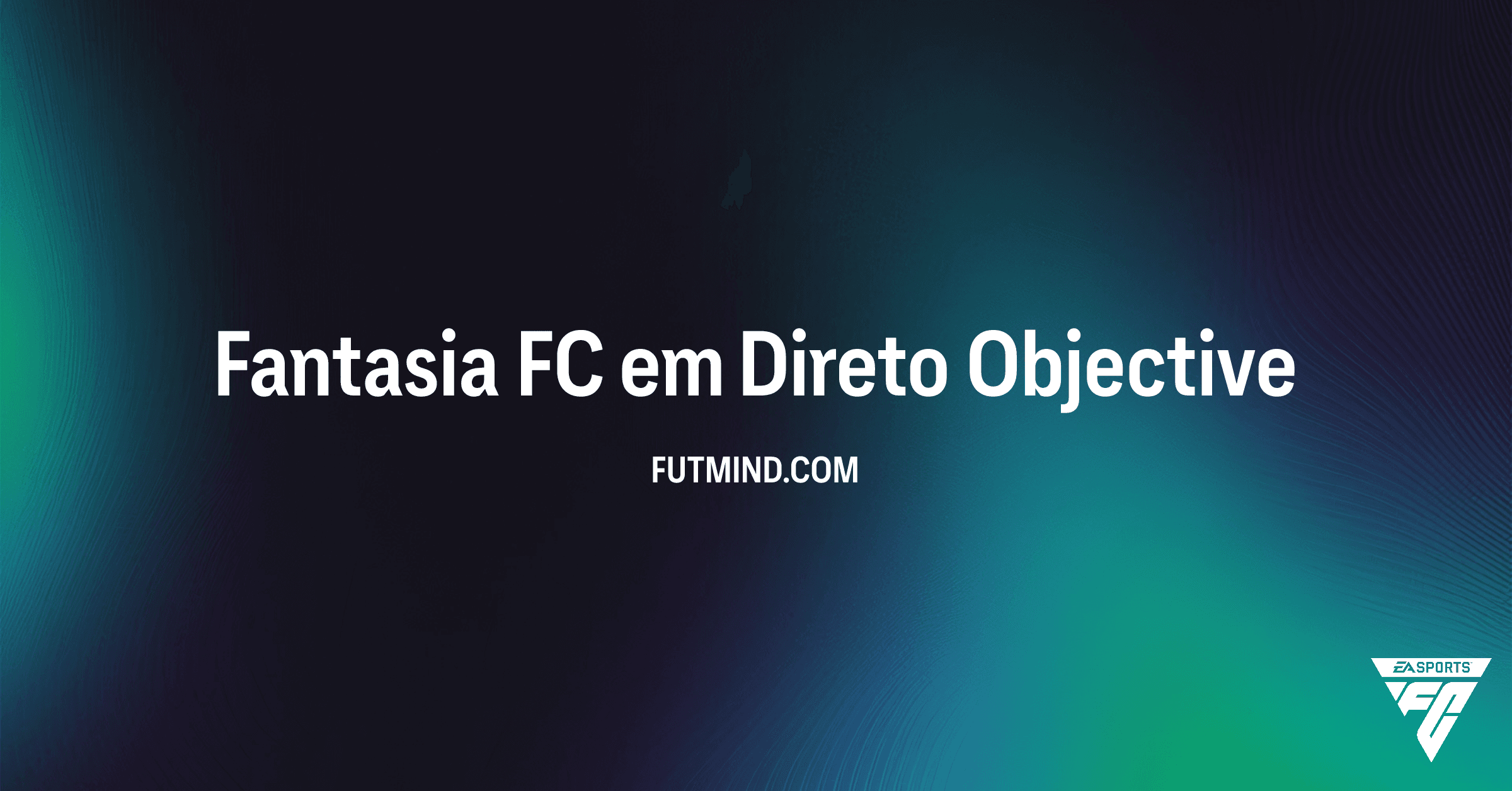 Como Completar o Objetivo Fantasia FC em Direto no FC 26