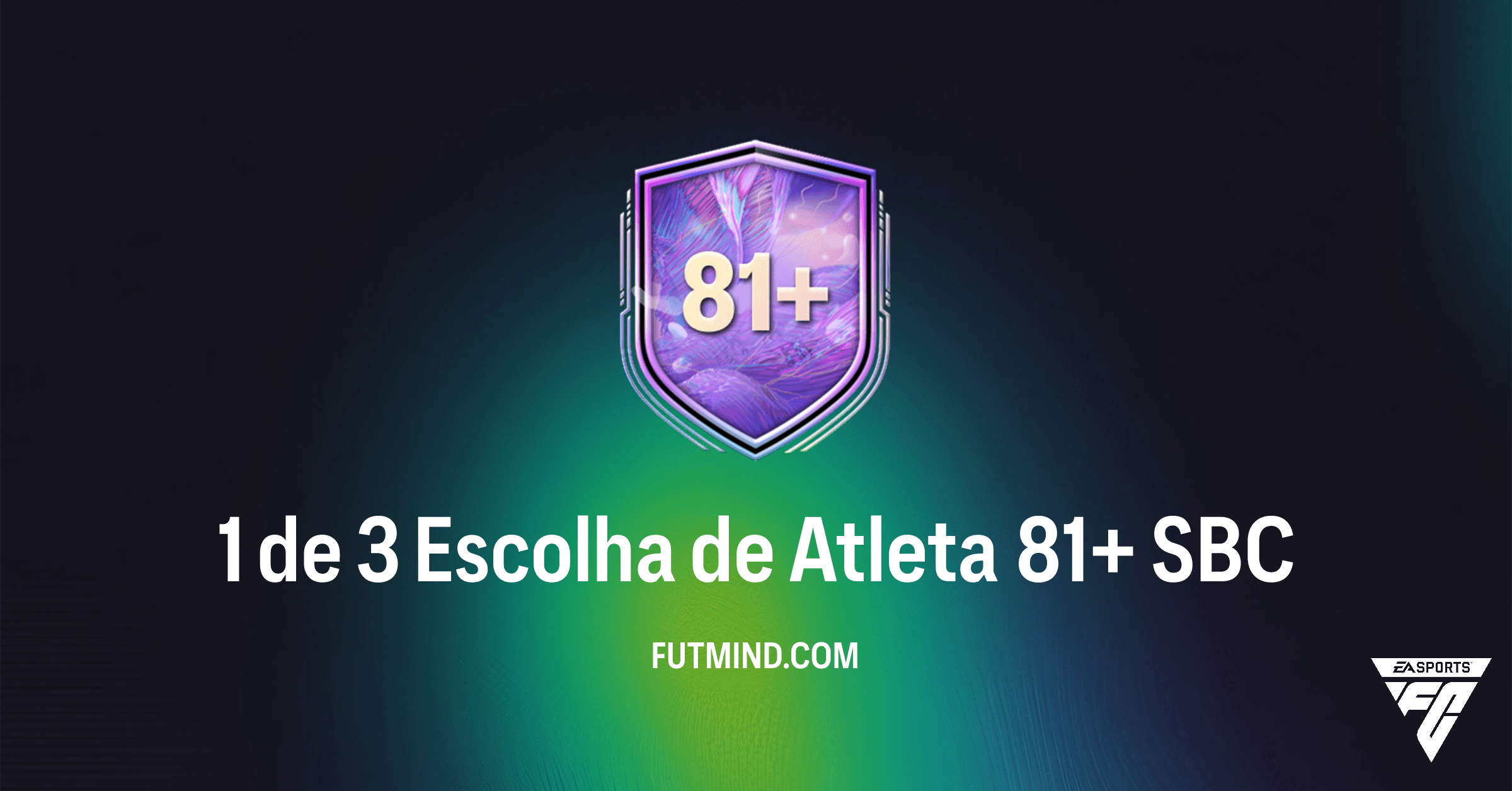SBC 1 de 3 Escolha de Atleta 81+ no FC 26: Guia Completo e Vale a Pena?