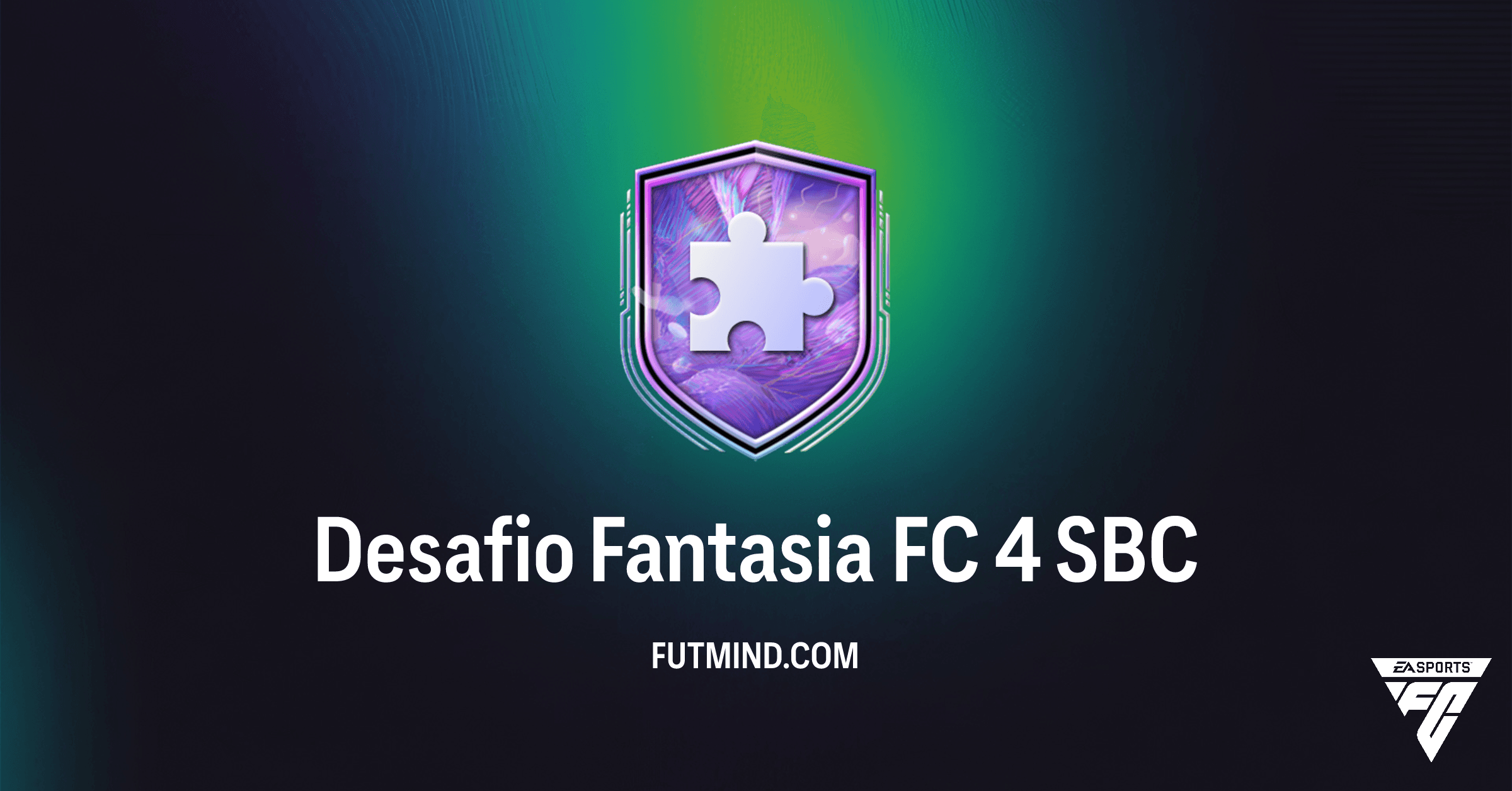 Guia SBC Desafio Fantasia FC 4: Requisitos e Melhor Solução no FC 26