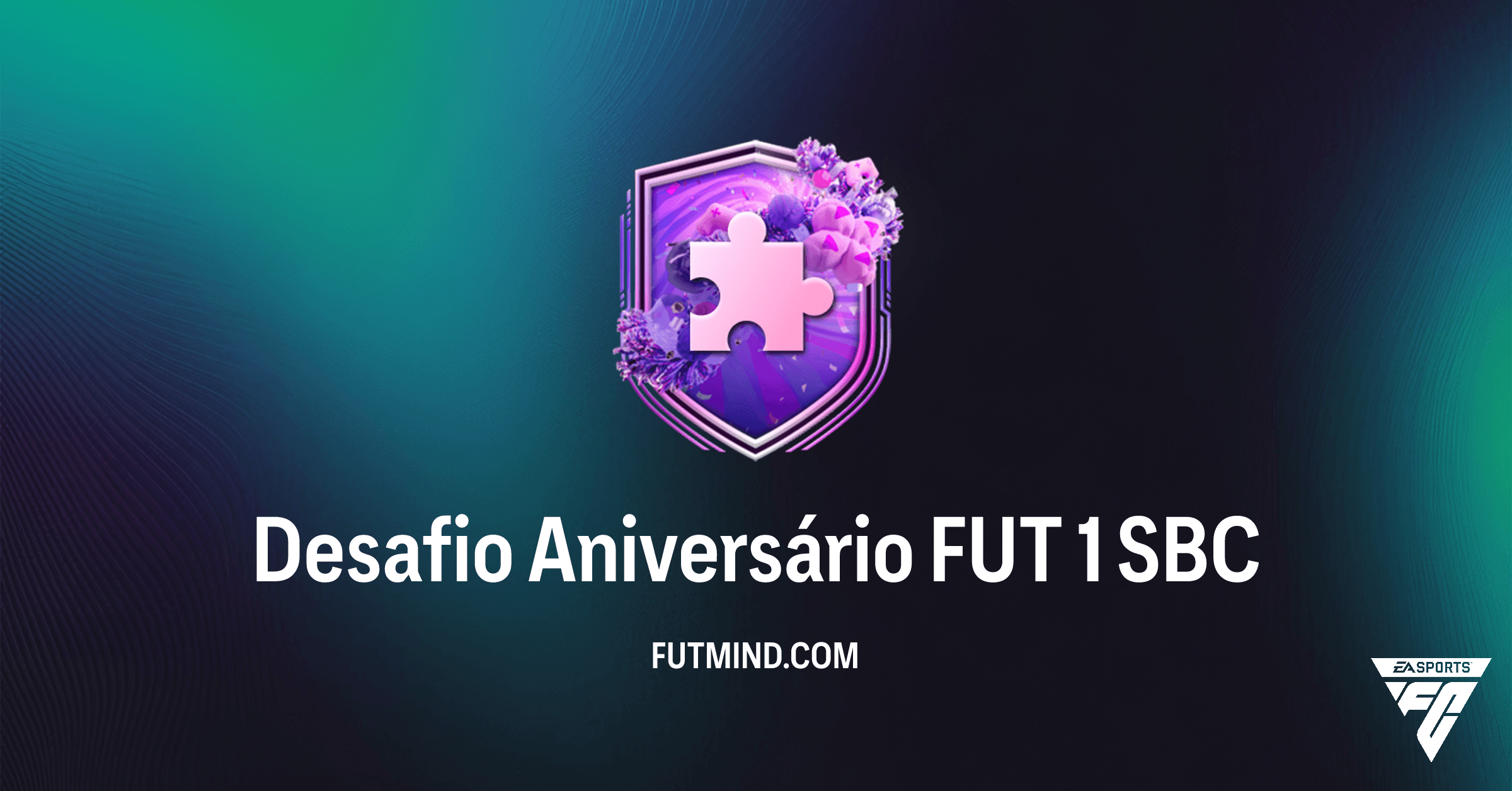 Guia SBC Desafio Aniversário FUT 1: Como Completar e Vale a Pena?