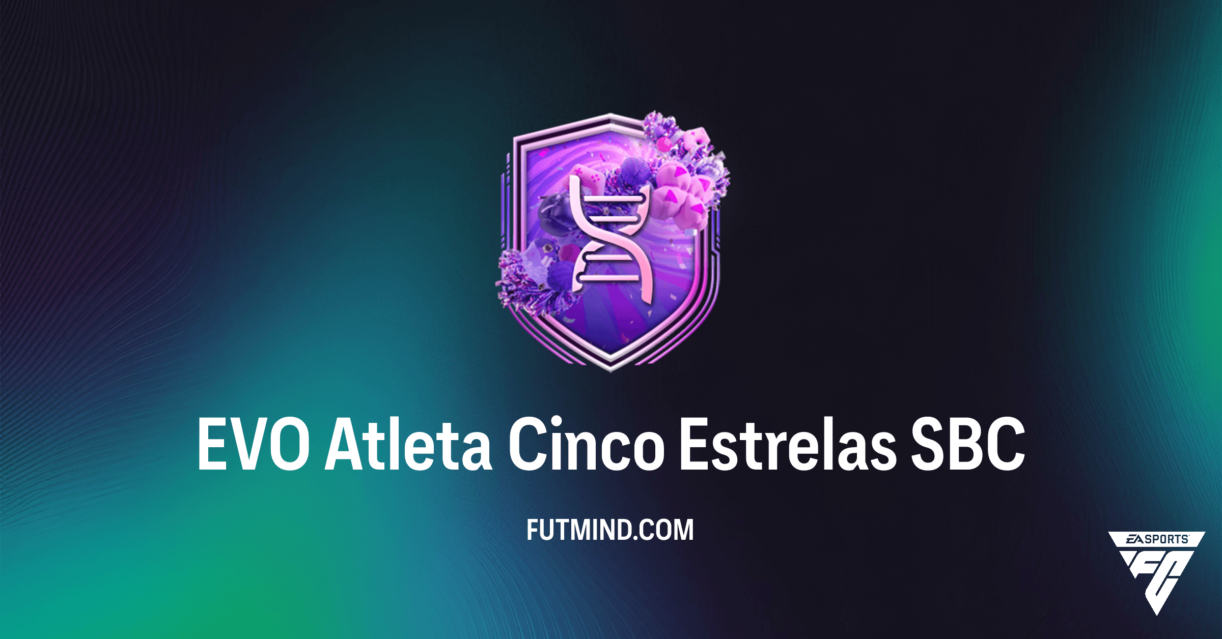 Guia Completo do SBC EVO Atleta Cinco Estrelas: Melhore seu Elenco no FC 26