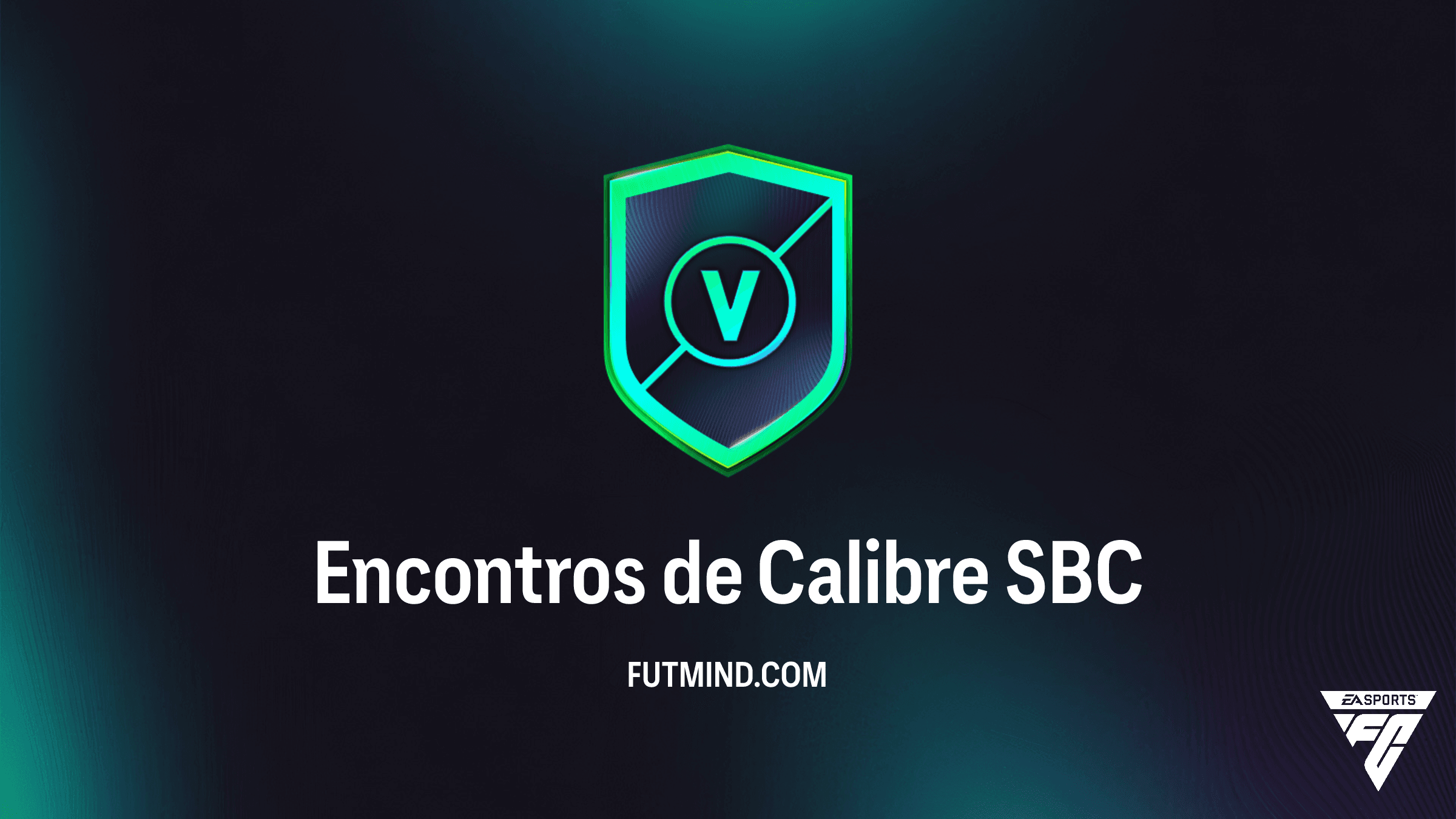 Como Completar o SBC Encontros de Calibre no FC 26: Guia de Soluções e Recompensas