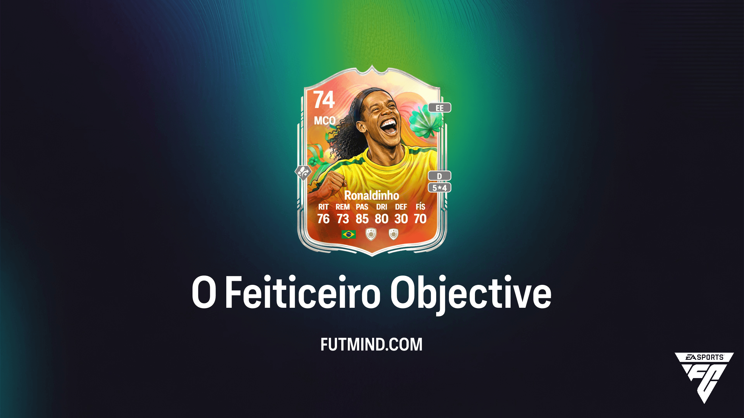 Como Completar o Objetivo O Feiticeiro no FC 26: Desbloqueie Ronaldinho