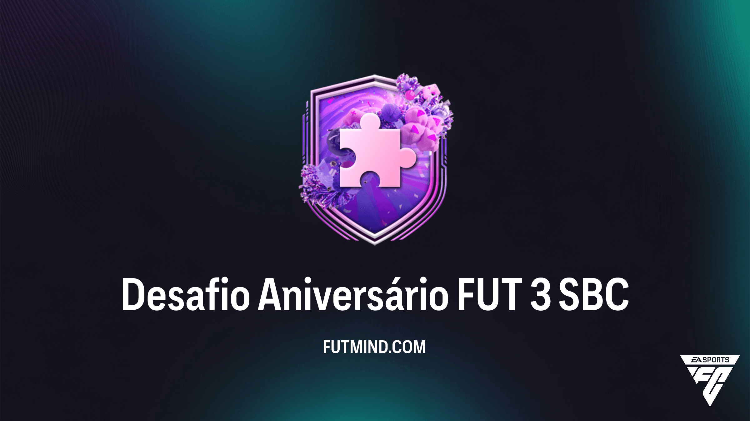SBC Desafio Aniversário FUT 3: Vale a Pena Completar no FC 26?