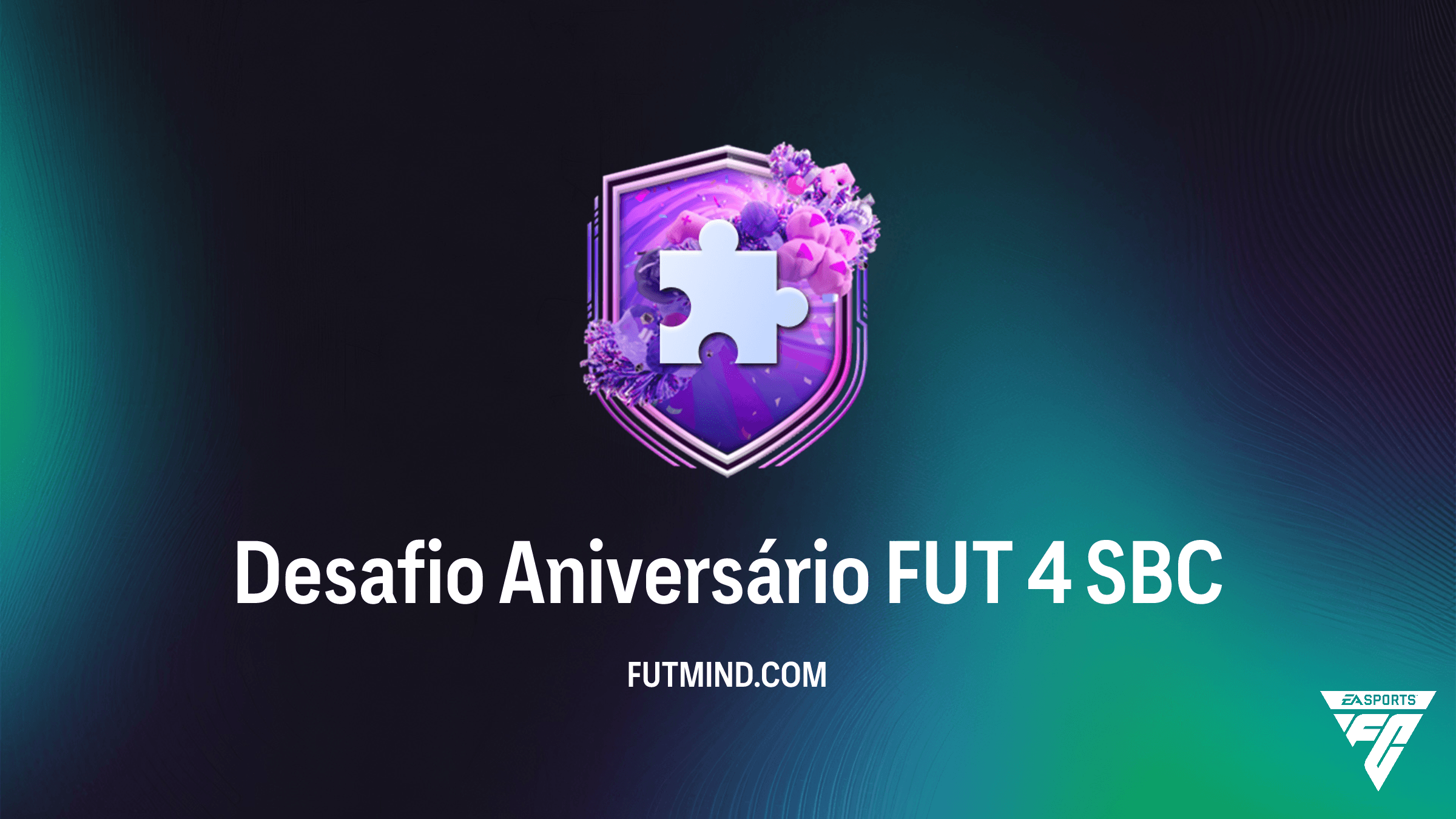 Como Completar o SBC Desafio Aniversário FUT 4 no FC 26 - Vale a Pena?