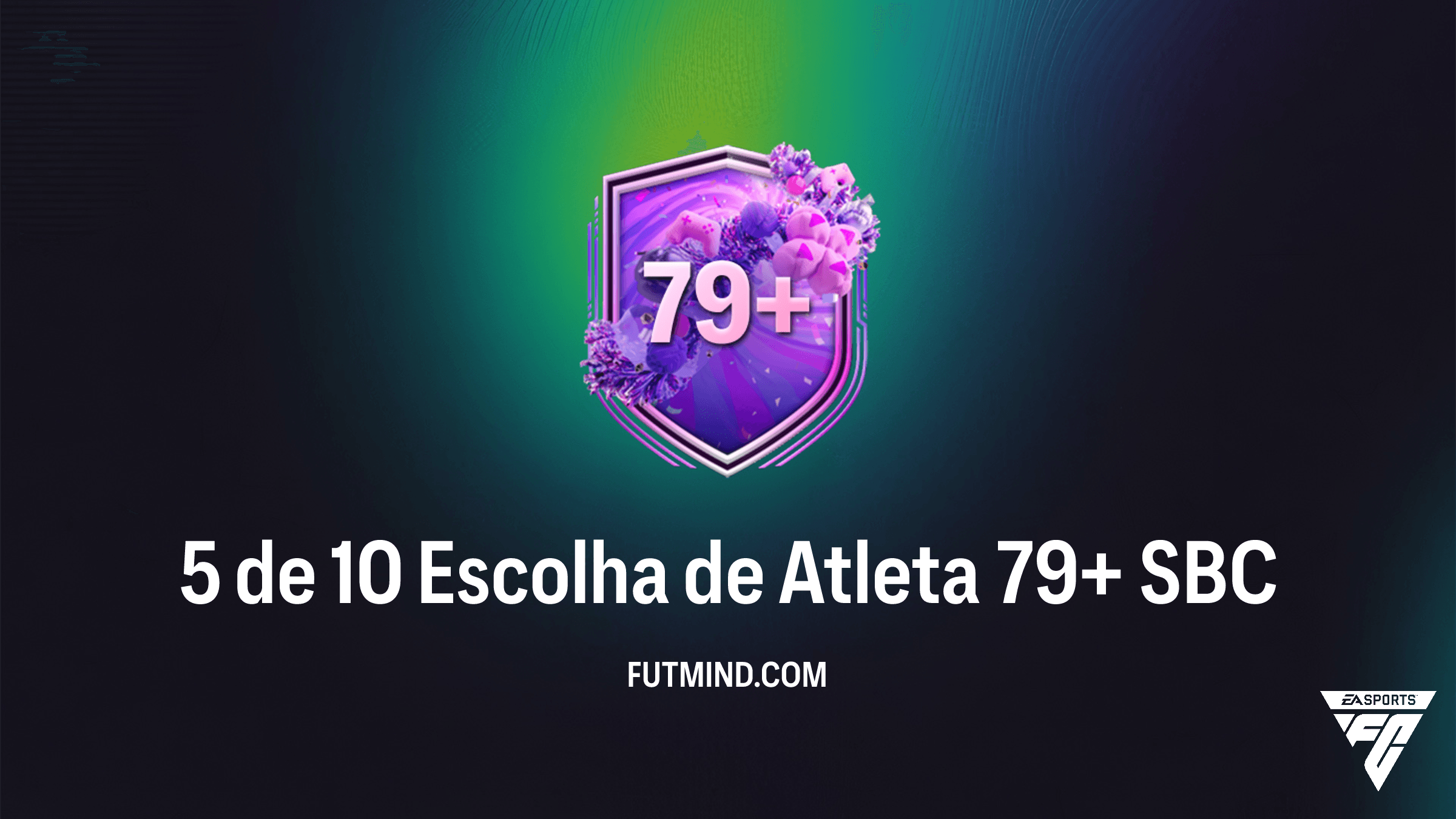 Guia do SBC 5 de 10 Escolha de Atleta 79+ no FC 26: Vale a pena completar?