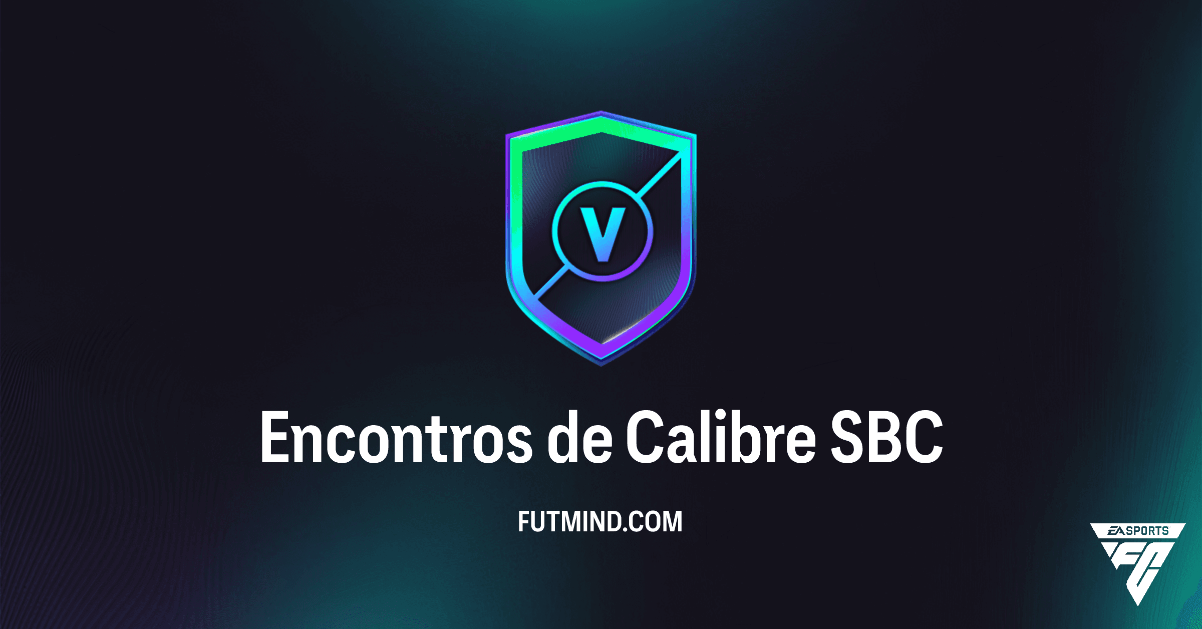 SBC Encontros de Calibre: Guia Completo e Análise de Recompensas no FC 26 Ultimate Team