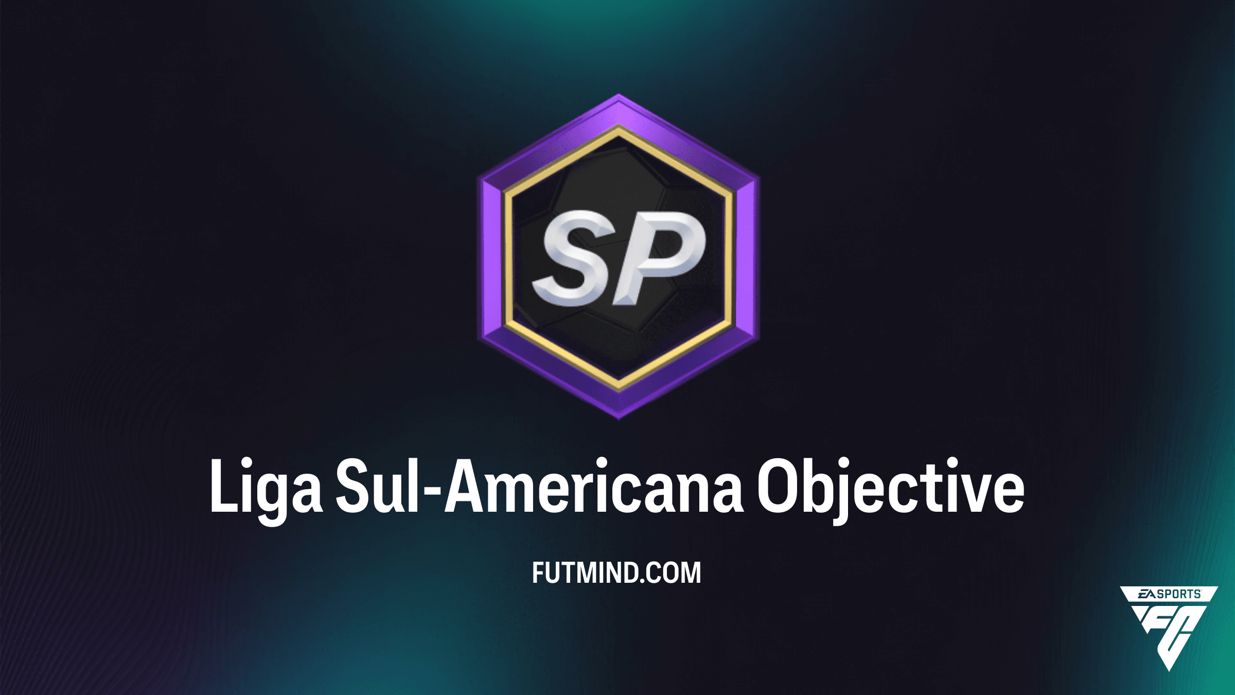 Como Completar o Objetivo Liga Sul-Americana no FC 26 e Ganhar Packs 86+