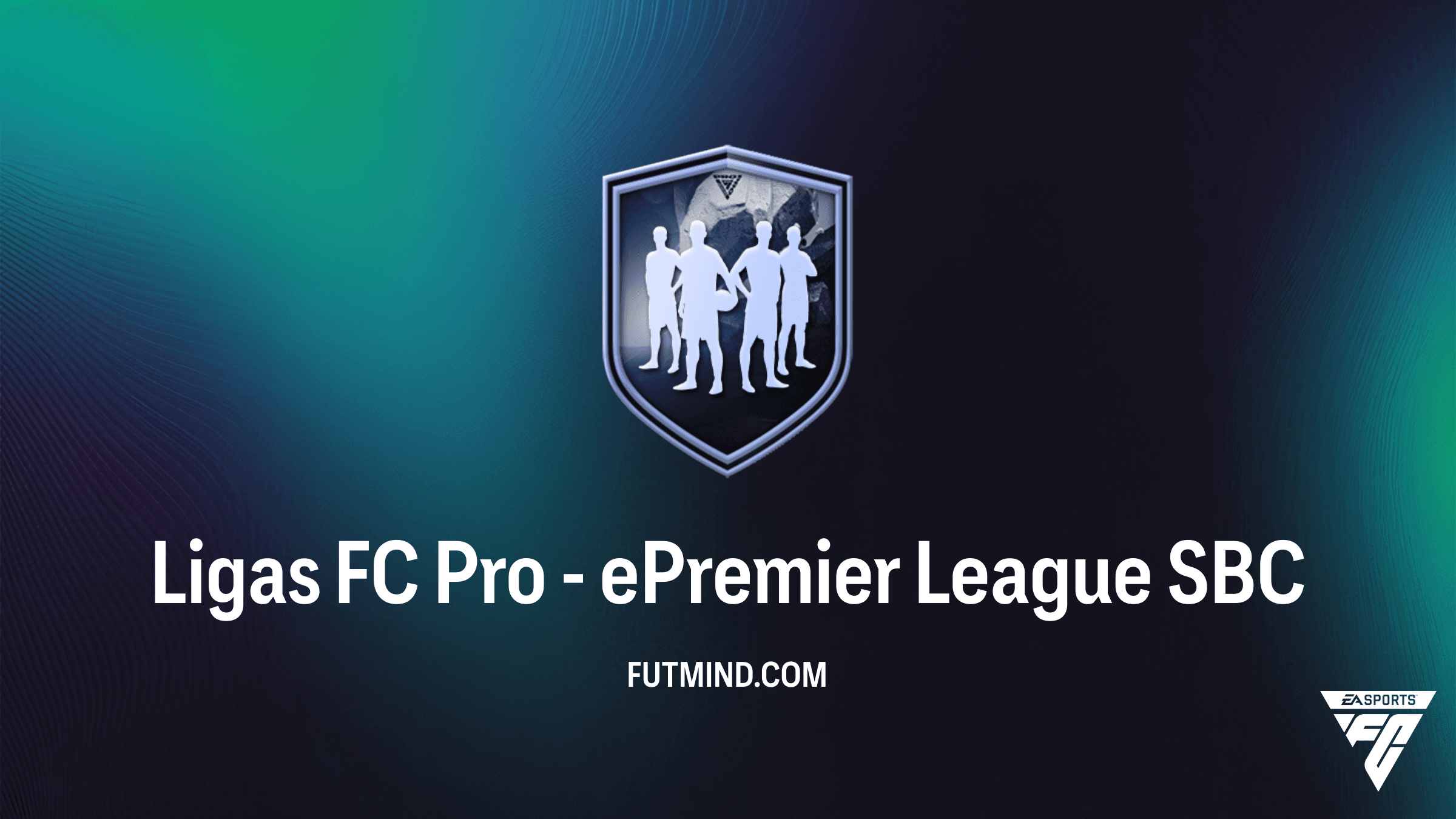 Guia do SBC Ligas FC Pro - ePremier League no FC 26: Vale a Pena?