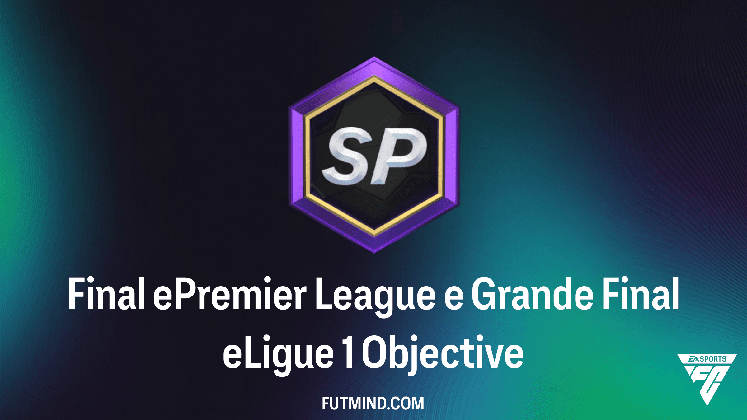 Como Completar o SBC Final ePremier League e Grande Final eLigue 1 no FC 26