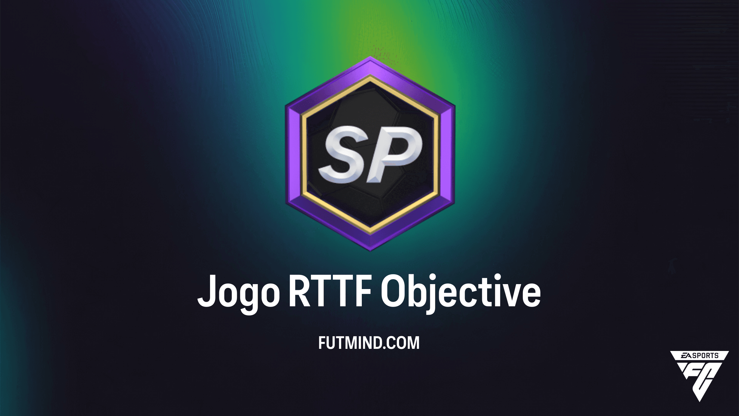 Como completar o SBC Jogo RTTF no FC 26: Guia de Objetivos e Recompensas