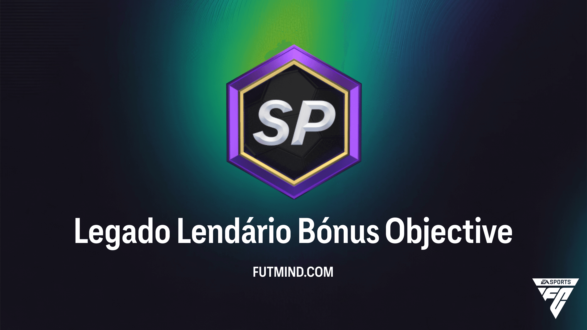 Como Completar o SBC Legado Lendário Bónus no FC 26