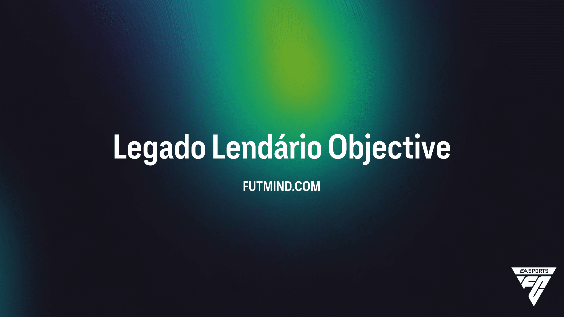 Como Completar o SBC Legado Lendário no FC 26: Guia Completo de Recompensas
