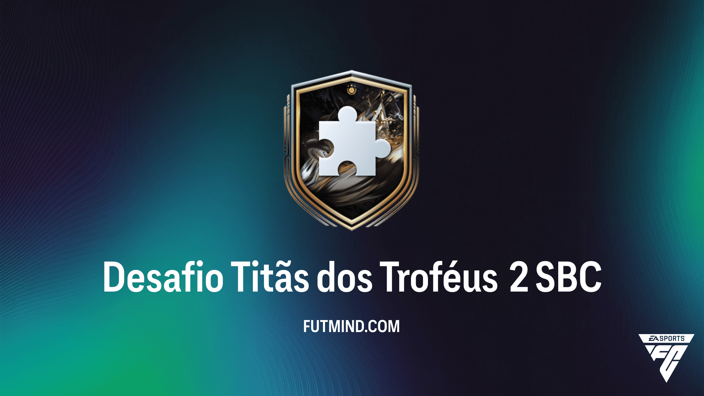 SBC Desafio Titãs dos Troféus 2 no FC 26: Vale a Pena Completar?