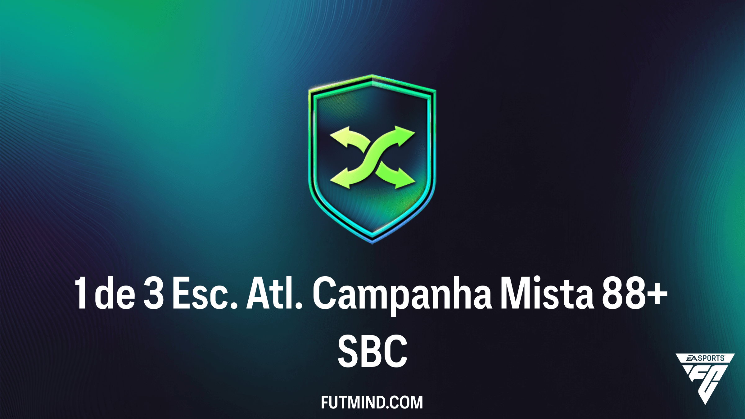 Guia do SBC 1 de 3 Esc. Atl. Campanha Mista 88+: Vale a Pena no FC 26?