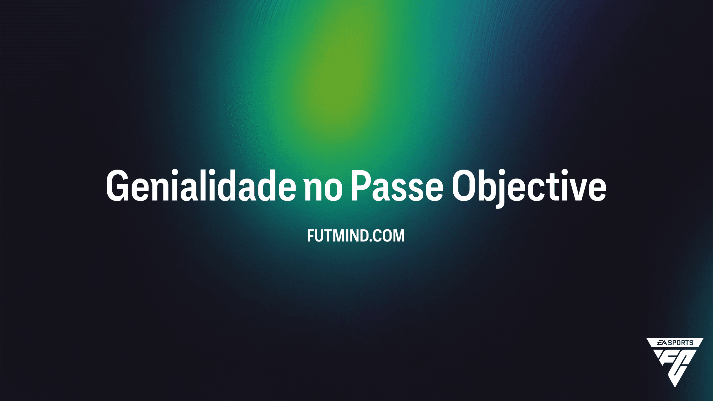 Como Completar o SBC Genialidade no Passe no FC 26