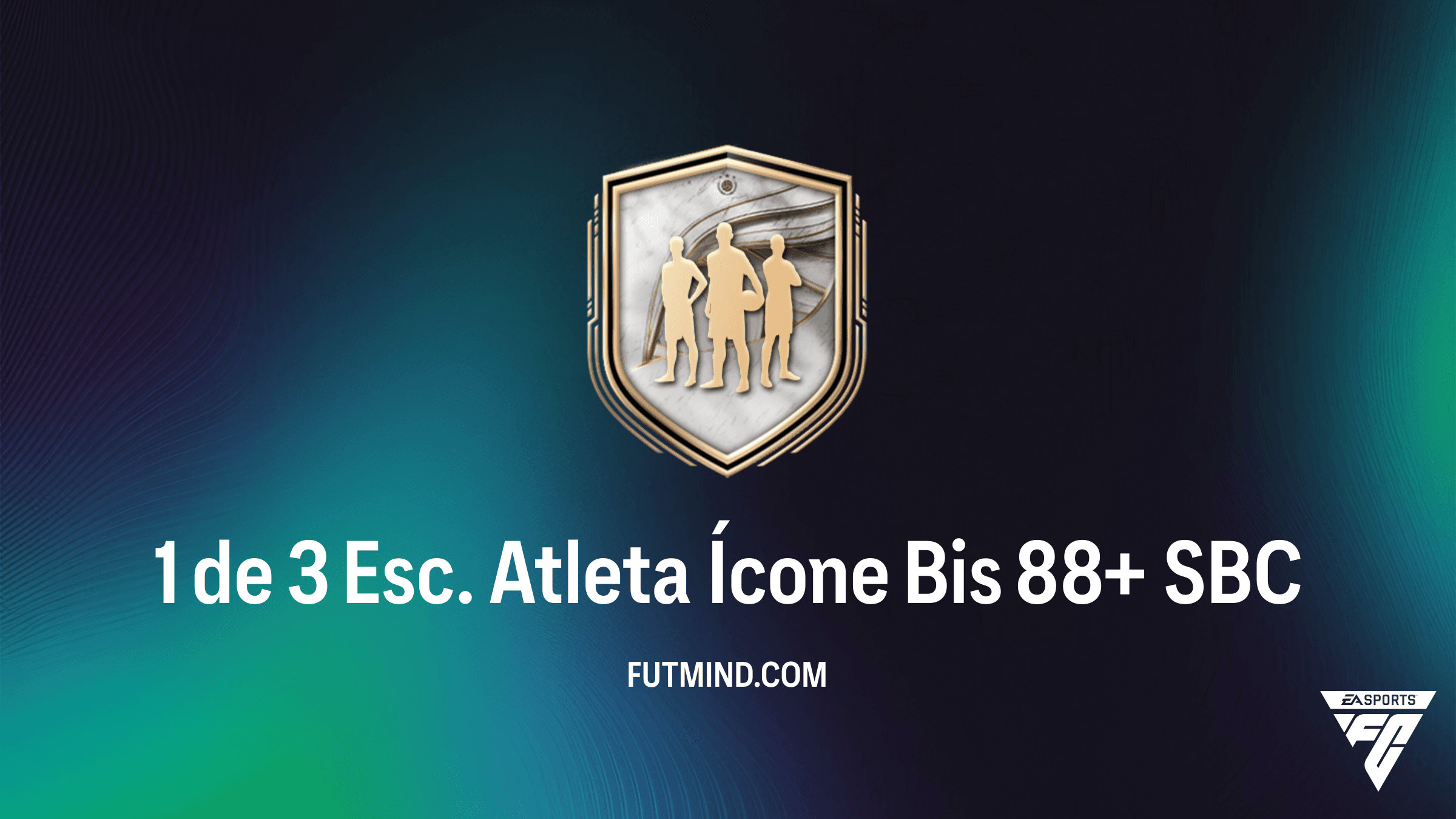 Como Completar o SBC 1 de 3 Esc. Atleta Ícone Bis 88+ no FC 26: Guia Completo e Análise