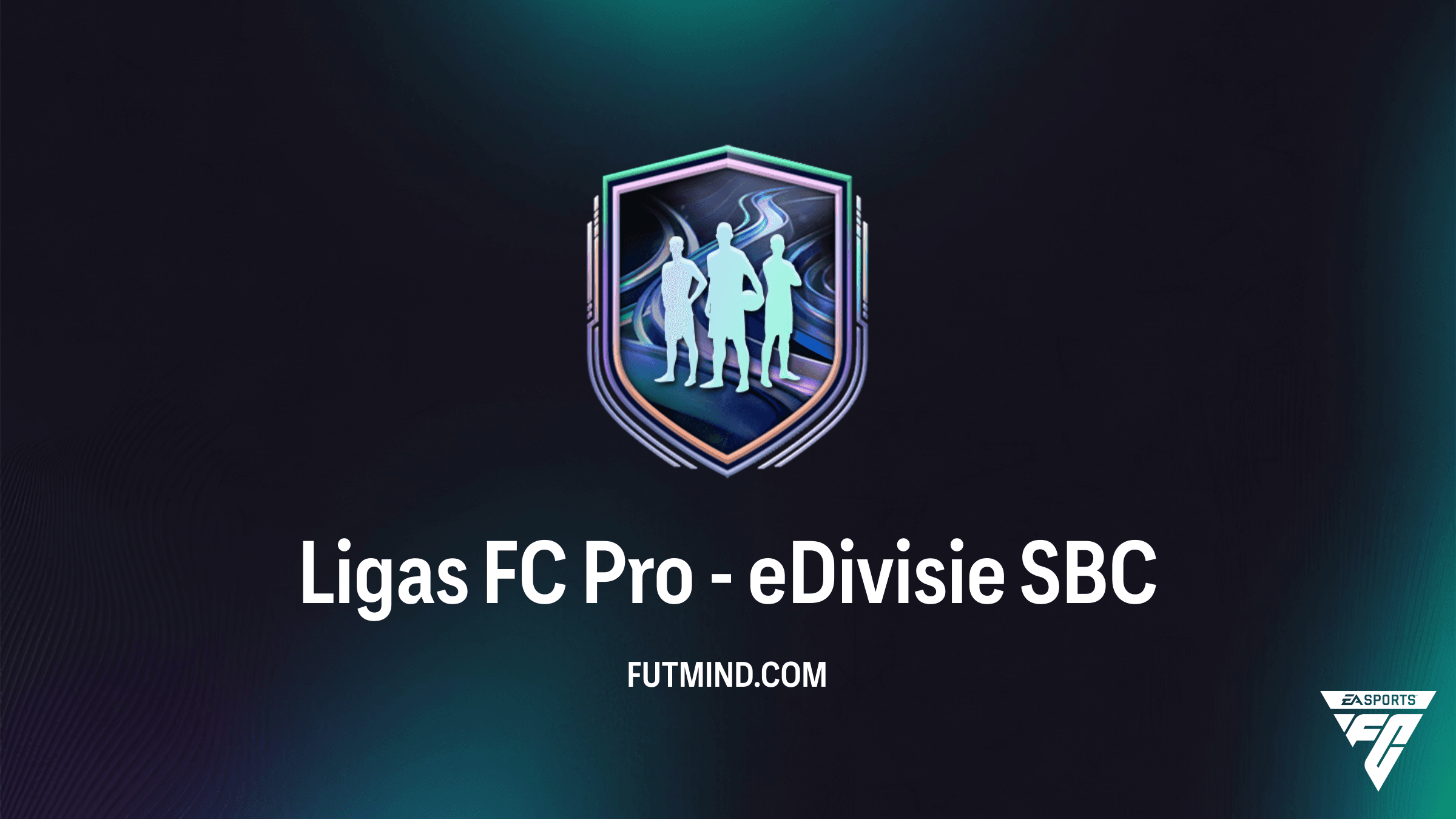 Como completar o SBC Ligas FC Pro - eDivisie: Vale a pena investir 100k?