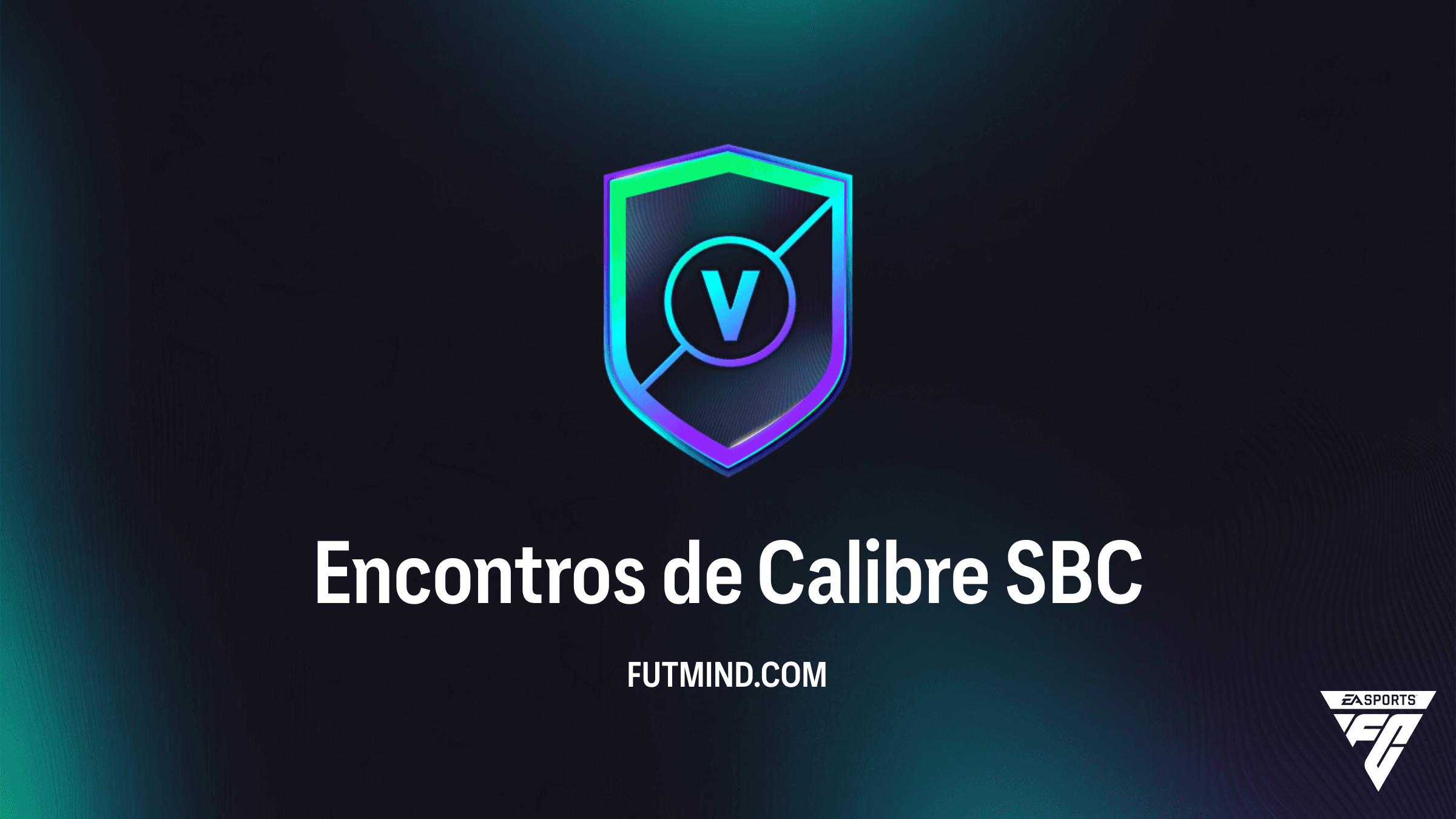 Como Completar o SBC Encontros de Calibre no FC 26 - Soluções e Recompensas