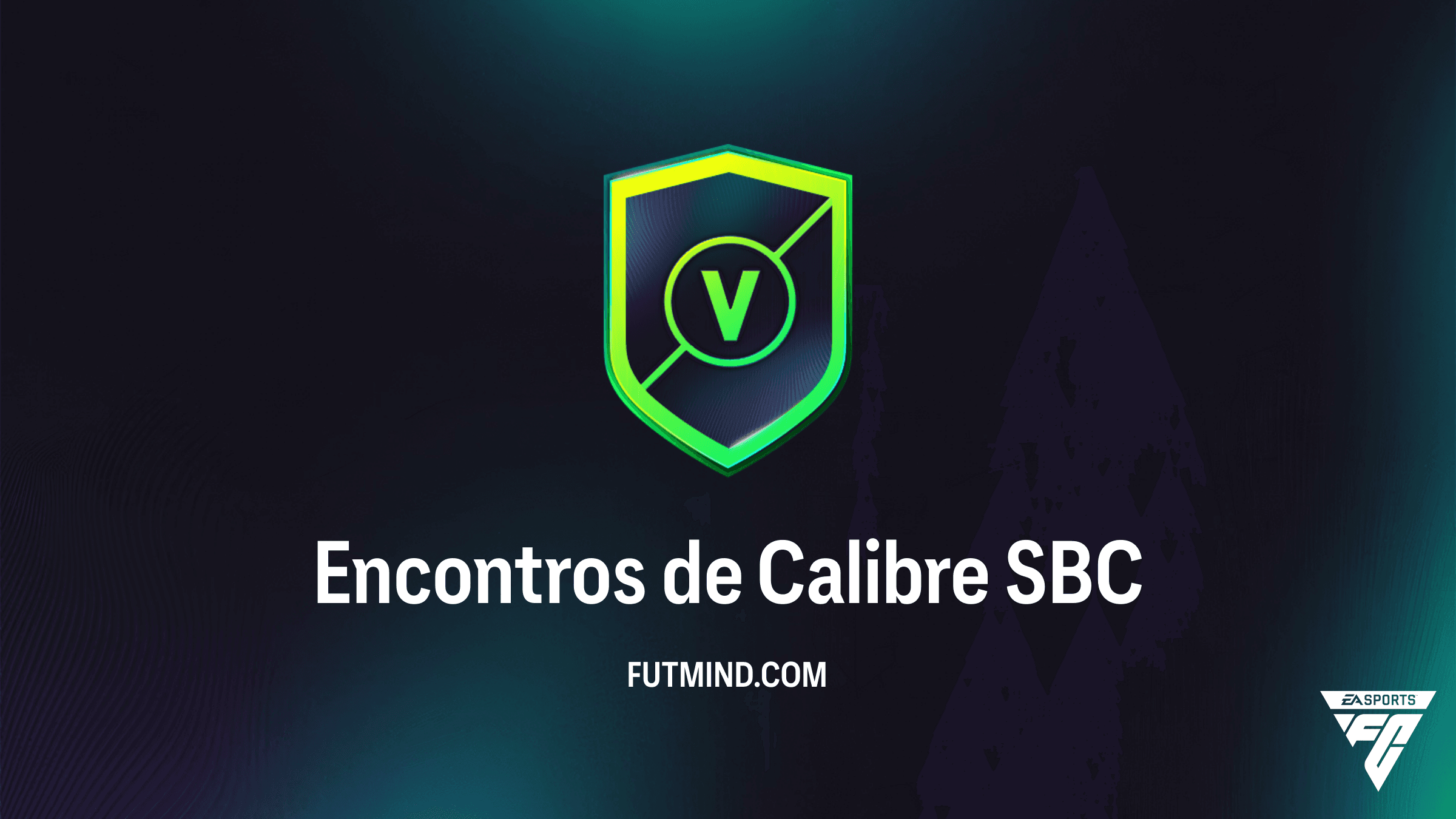 SBC Encontros de Calibre no FC 26: Guia Completo e Análise de Recompensas