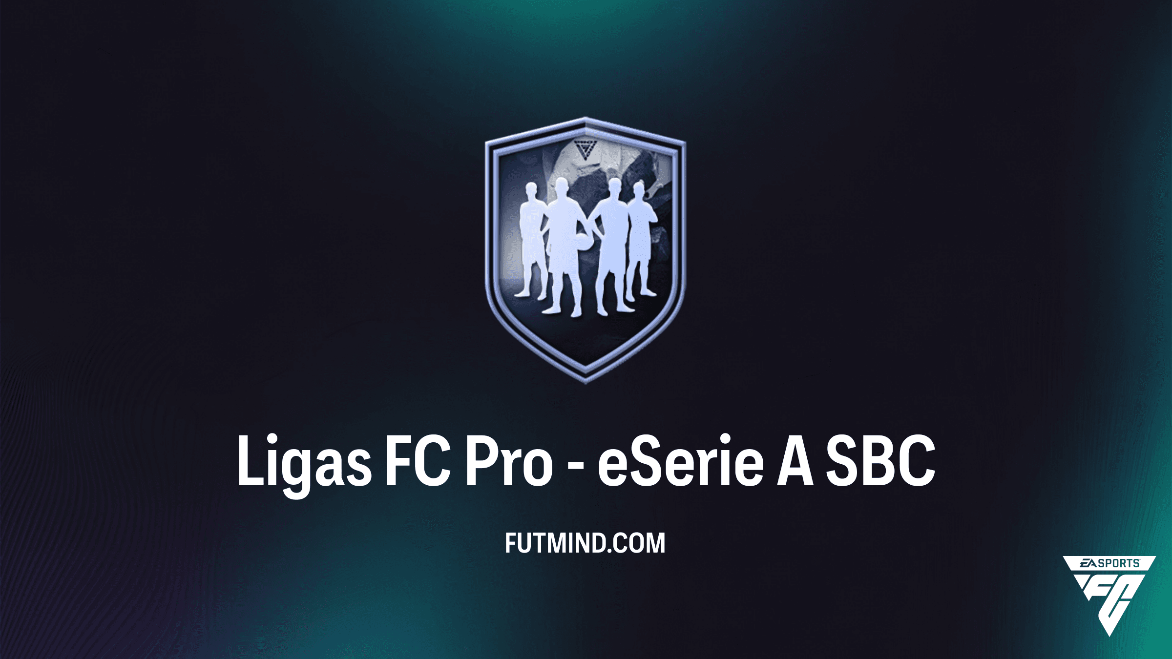 SBC Ligas FC Pro - eSerie A no FC 26: Guia Completo, Recompensas e Vale a Pena?