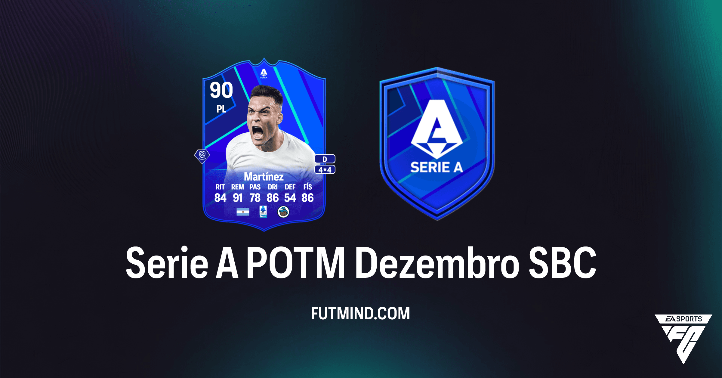 SBC Serie A POTM Dezembro: Lautaro Martínez Chega ao FC 26 Ultimate Team!