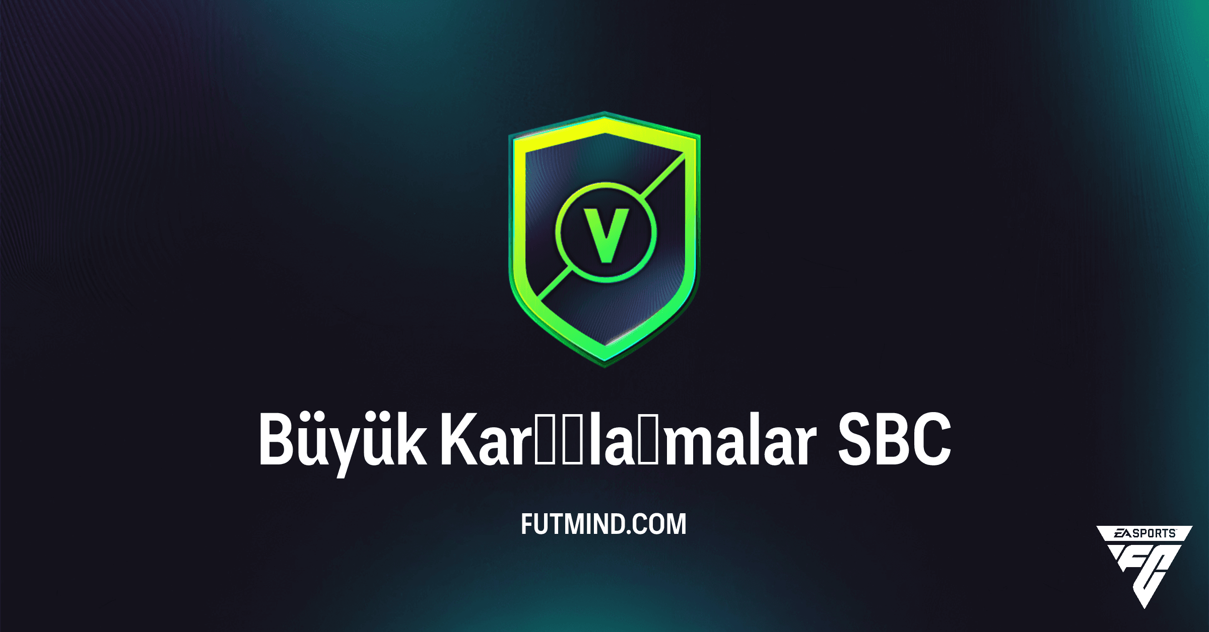 FC 26 Ultimate Team Büyük Karşılaşmalar SBC: Tam Rehber, Çözümler ve Ödüller