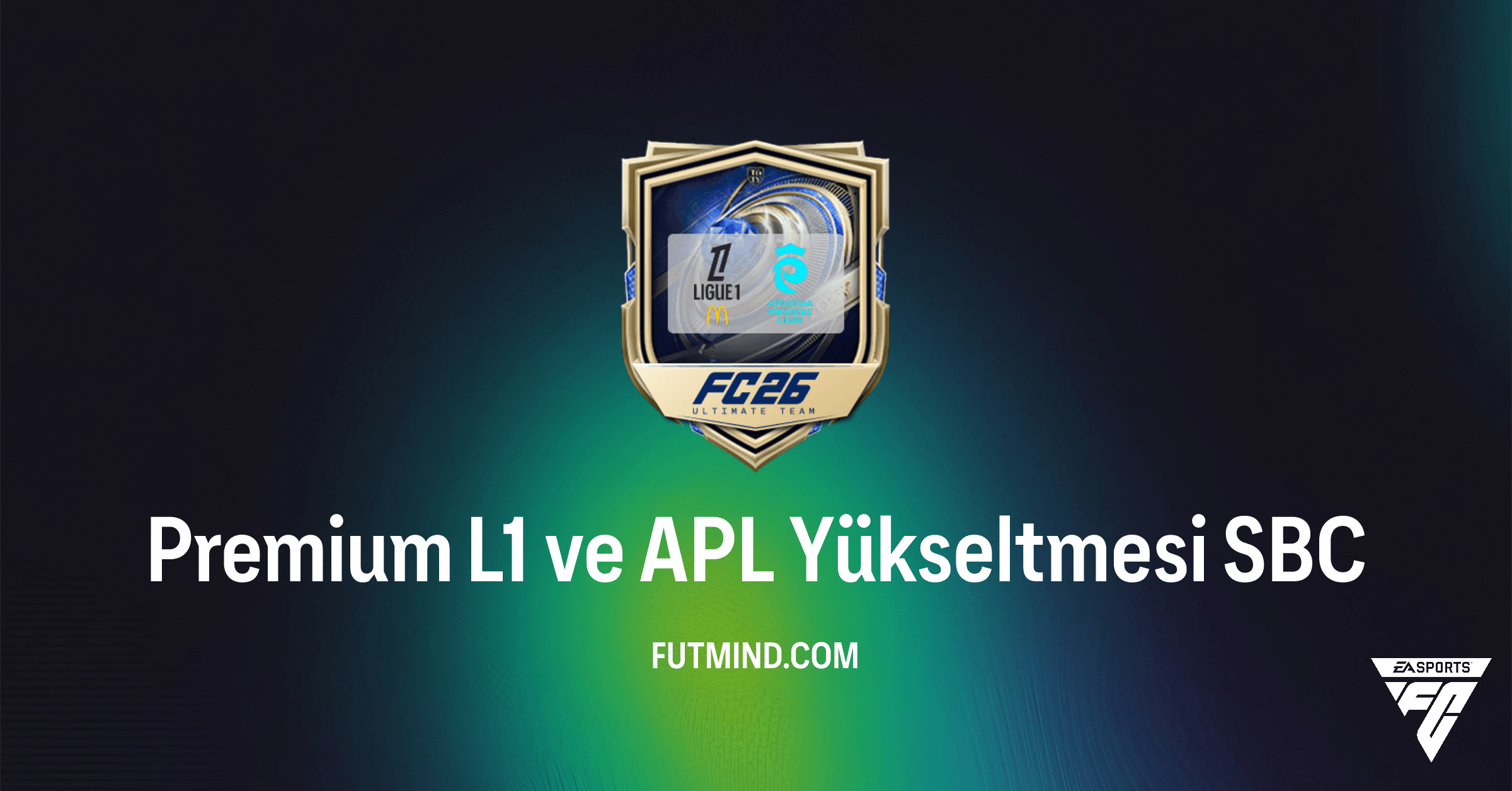 FC 26 Premium L1 ve APL Yükseltmesi SBC: Nadir Oyuncu Paketleri Kazanma Rehberi