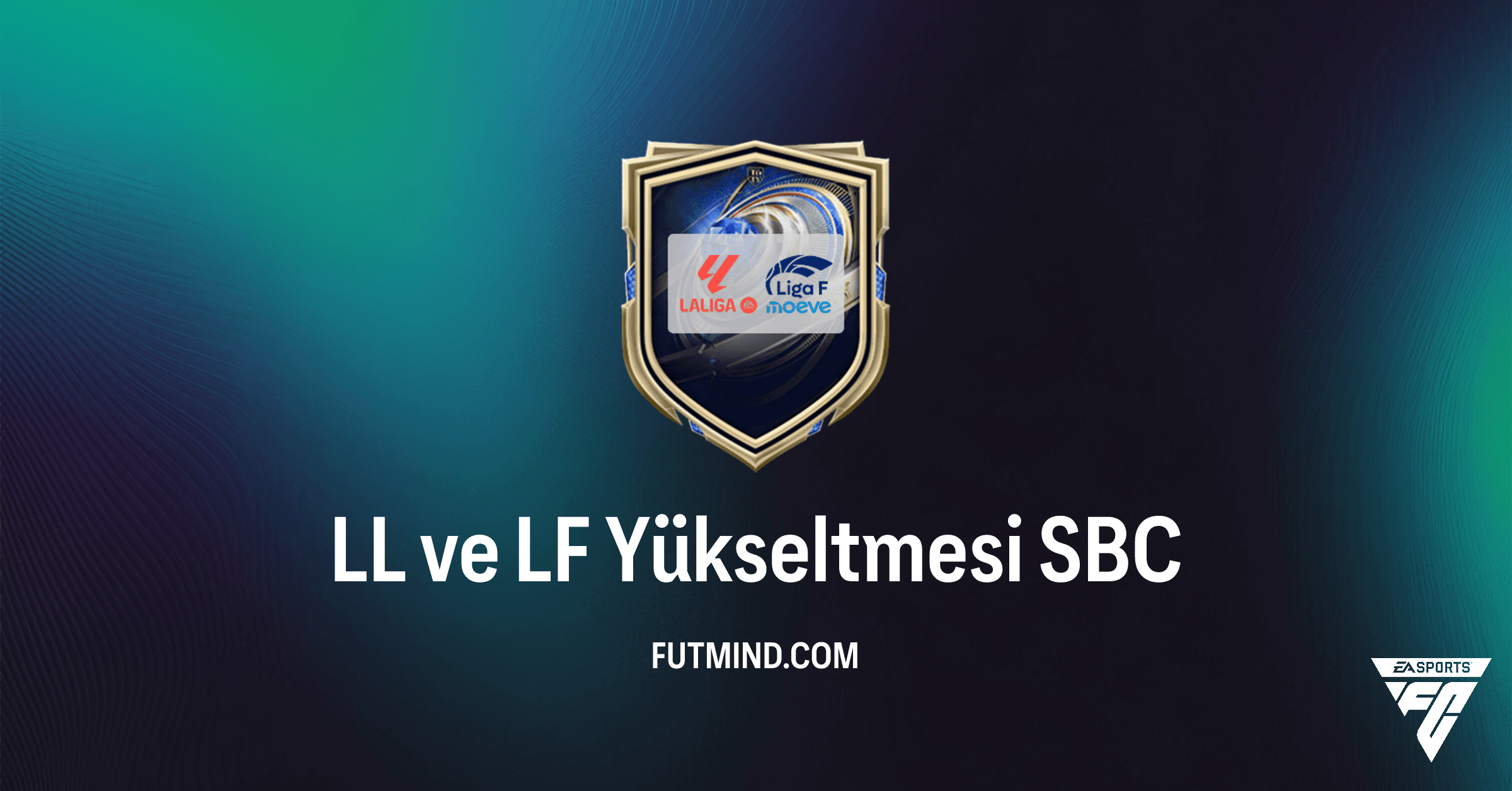 FC 26 Ultimate Team: LL ve LF Yükseltmesi SBC Rehberi ve Çözümleri