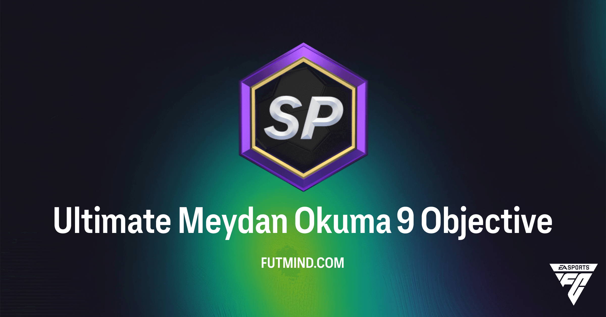 FC 26 Ultimate Team: Ultimate Meydan Okuma 9 Rehberi ve Ödülleri